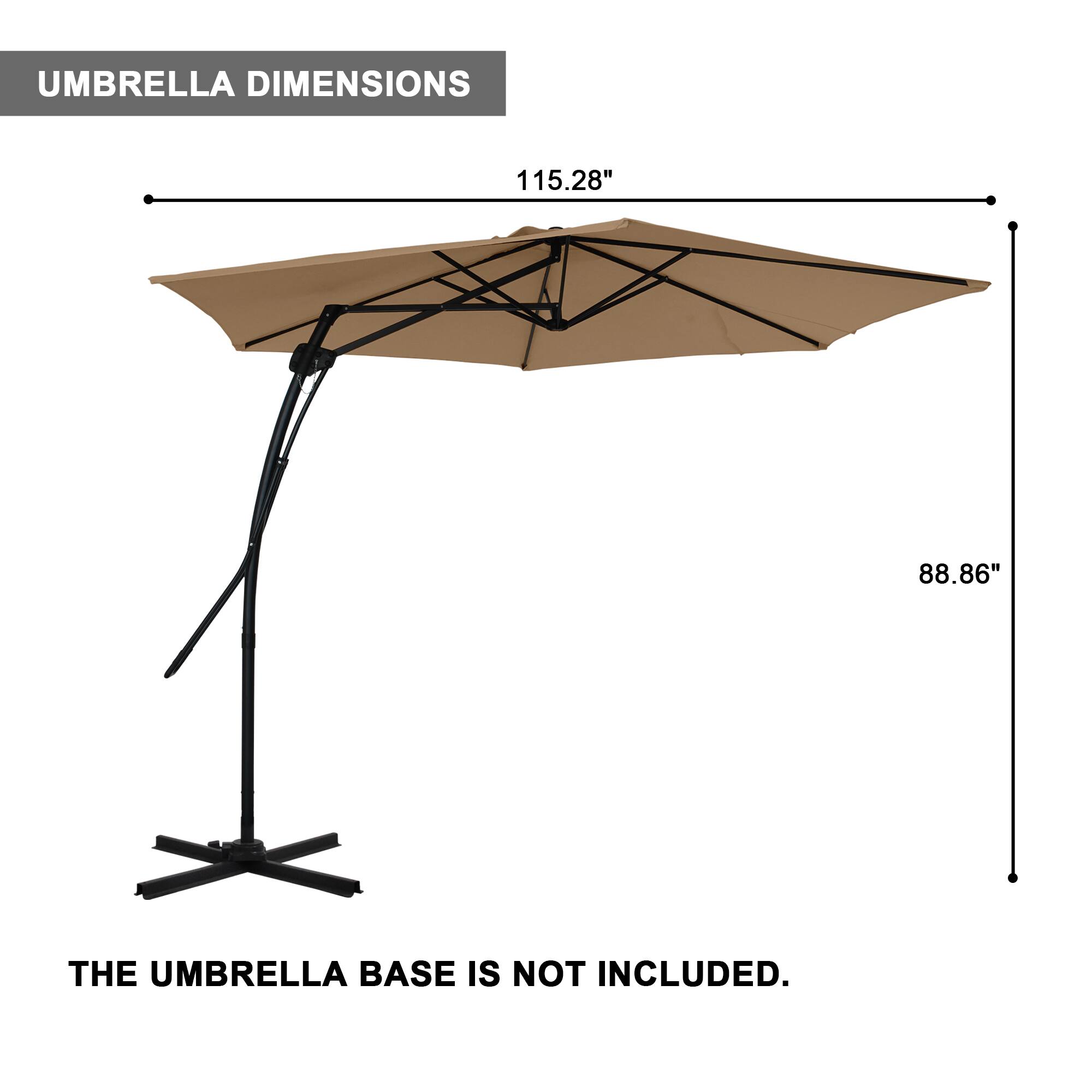 UMBRELLA DIMENSIONS  
115.28" x 88.86"  
THE UMBRELLA BASE IS NOT INCLUDED.