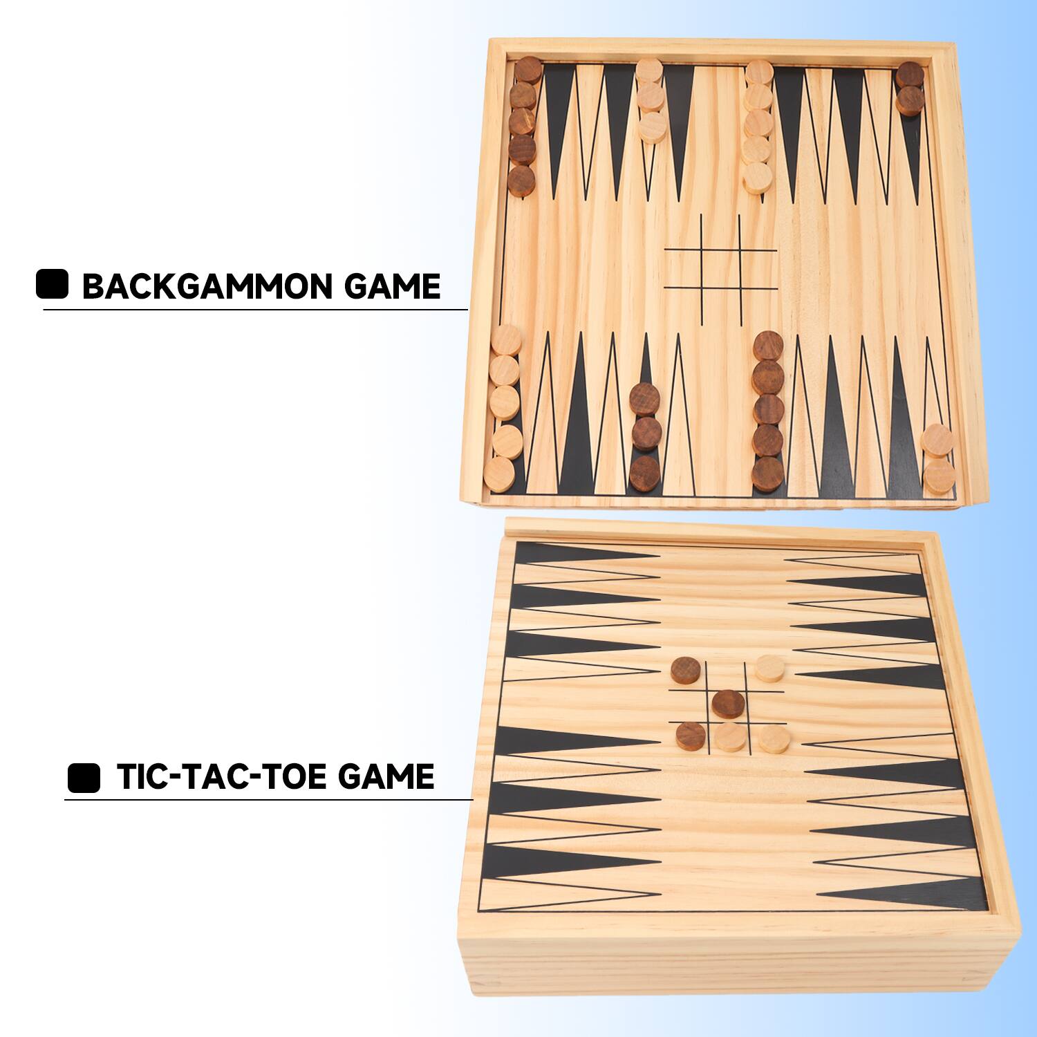 BACKGAMMON GAME
TIC-TAC-TOE GAME