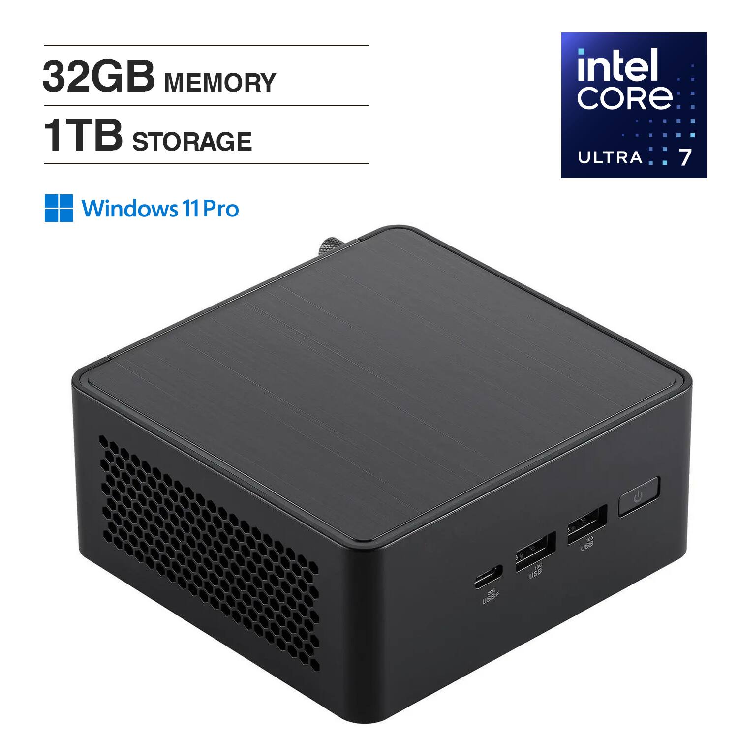 32GB MEMORY  
1TB STORAGE  
intel CORE ULTRA 7  
Windows 11 Pro