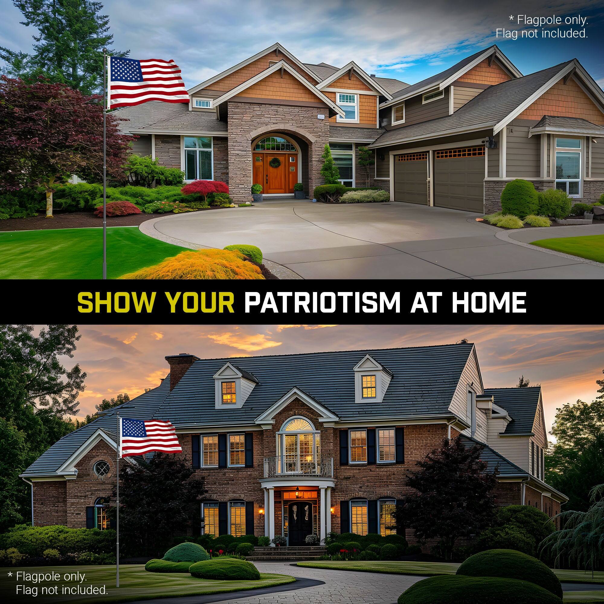 * Flagpole only. Flag not included.  
SHOW YOUR PATRIOTISM AT HOME