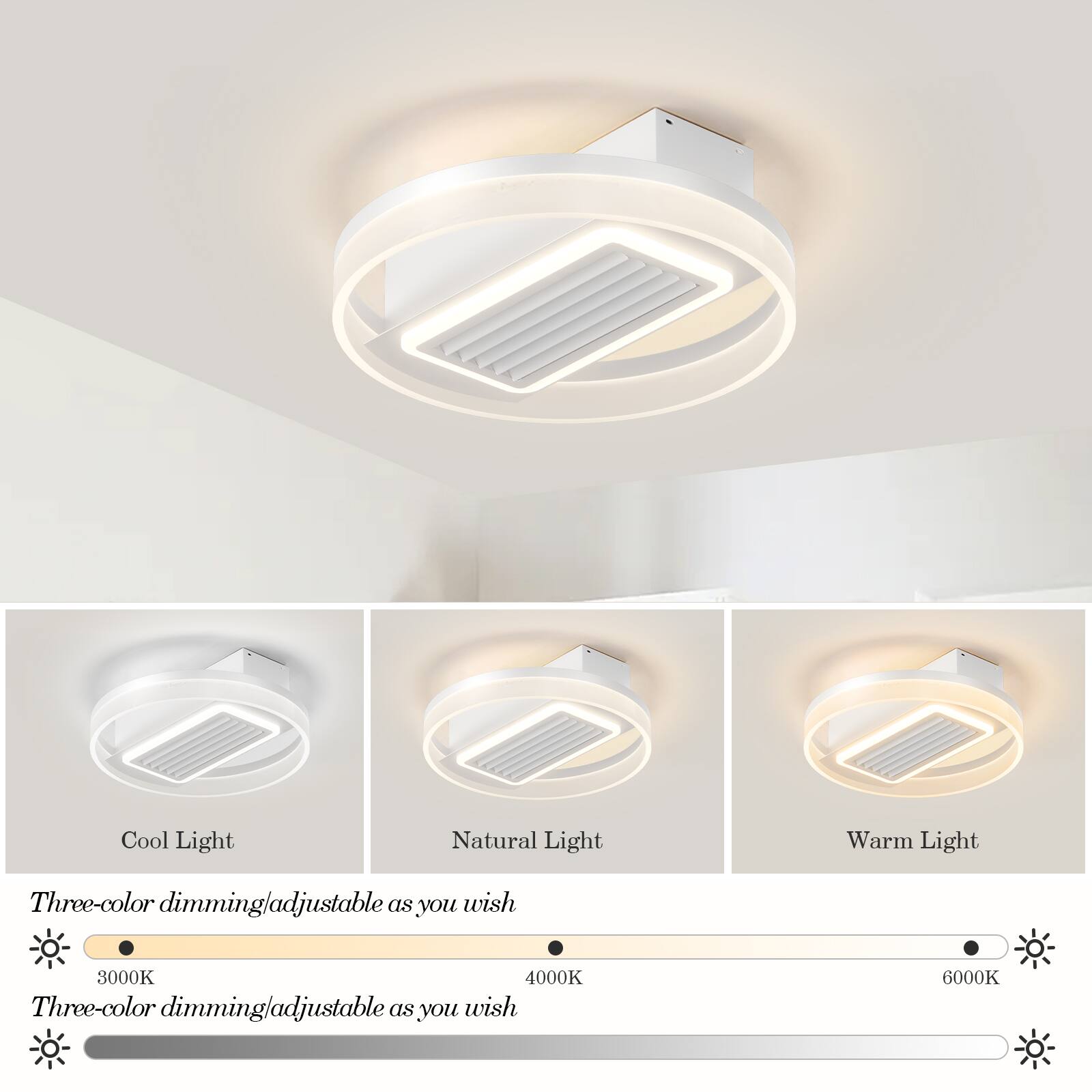 Cool Light  
Natural Light  
Warm Light  

Three-color dimming/adjustable as you wish  
3000K  
4000K  
6000K  

Three-color dimming/adjustable as you wish