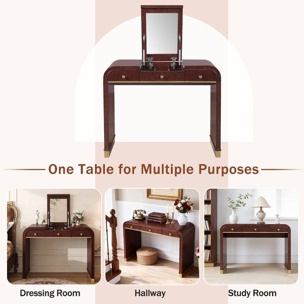 One Table for Multiple Purposes

Dressing Room
Hallway
Study Room