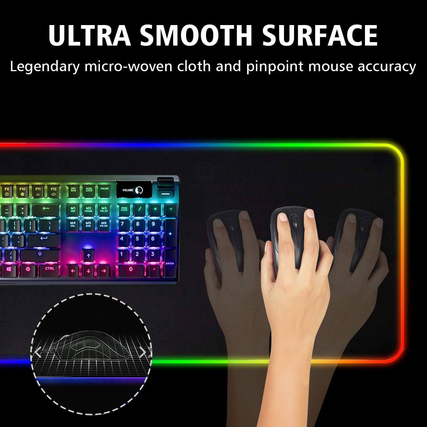 ULTRA SMOOTH SURFACE  
Legendary micro-woven cloth and pinpoint mouse accuracy