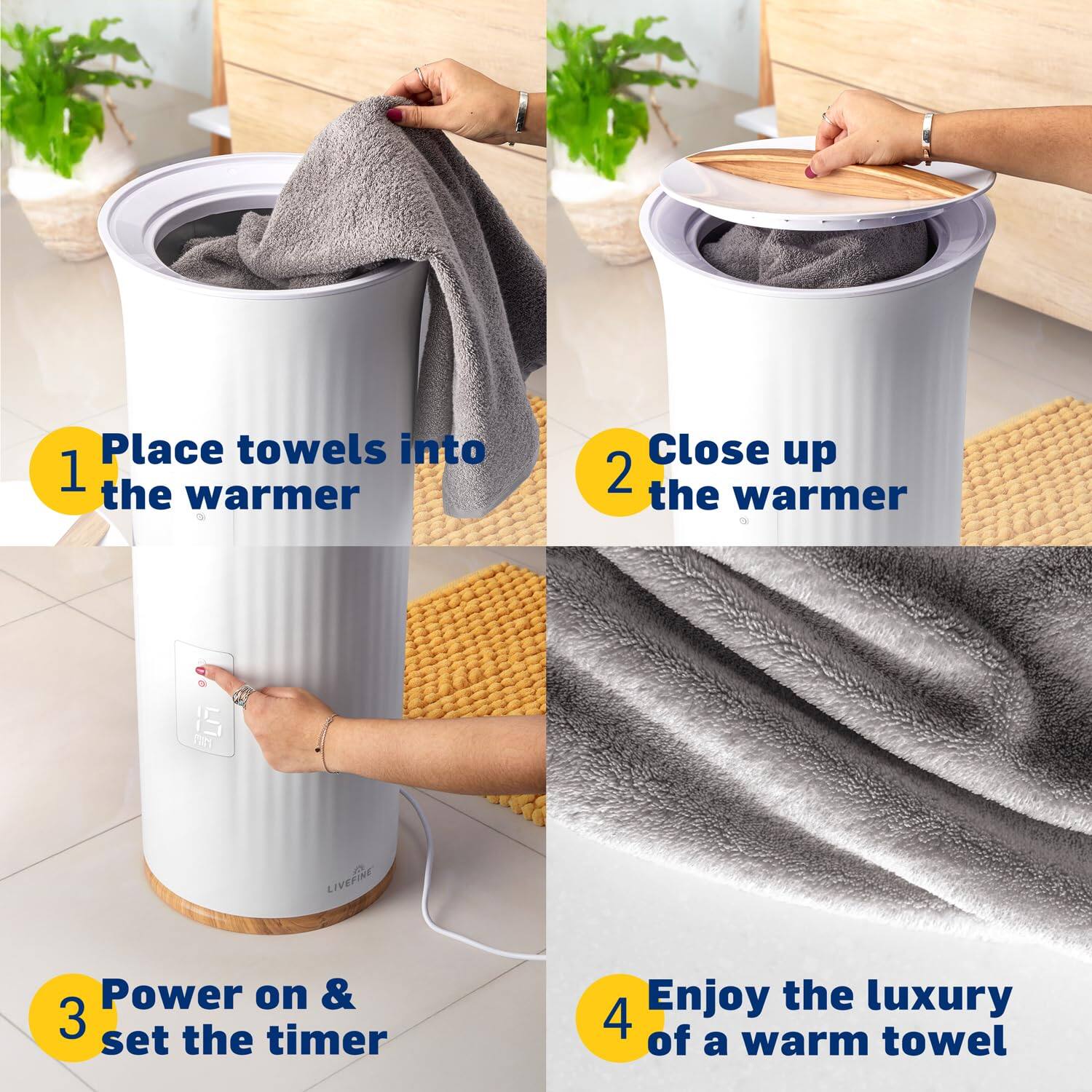 1. Place towels into the warmer  
2. Close up the warmer  
3. Power on & set the timer  
4. Enjoy the luxury of a warm towel
