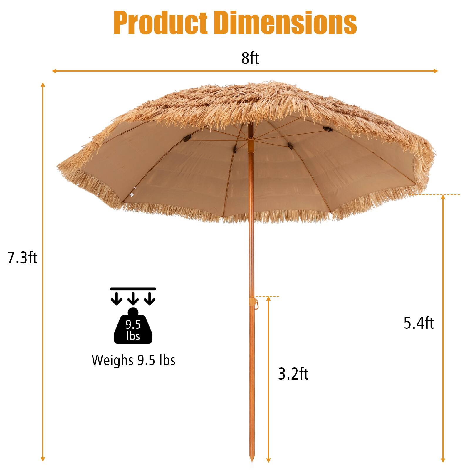 Product Dimensions: 8ft x 7.3ft x 5.4ft  
Weight: 9.5 lbs