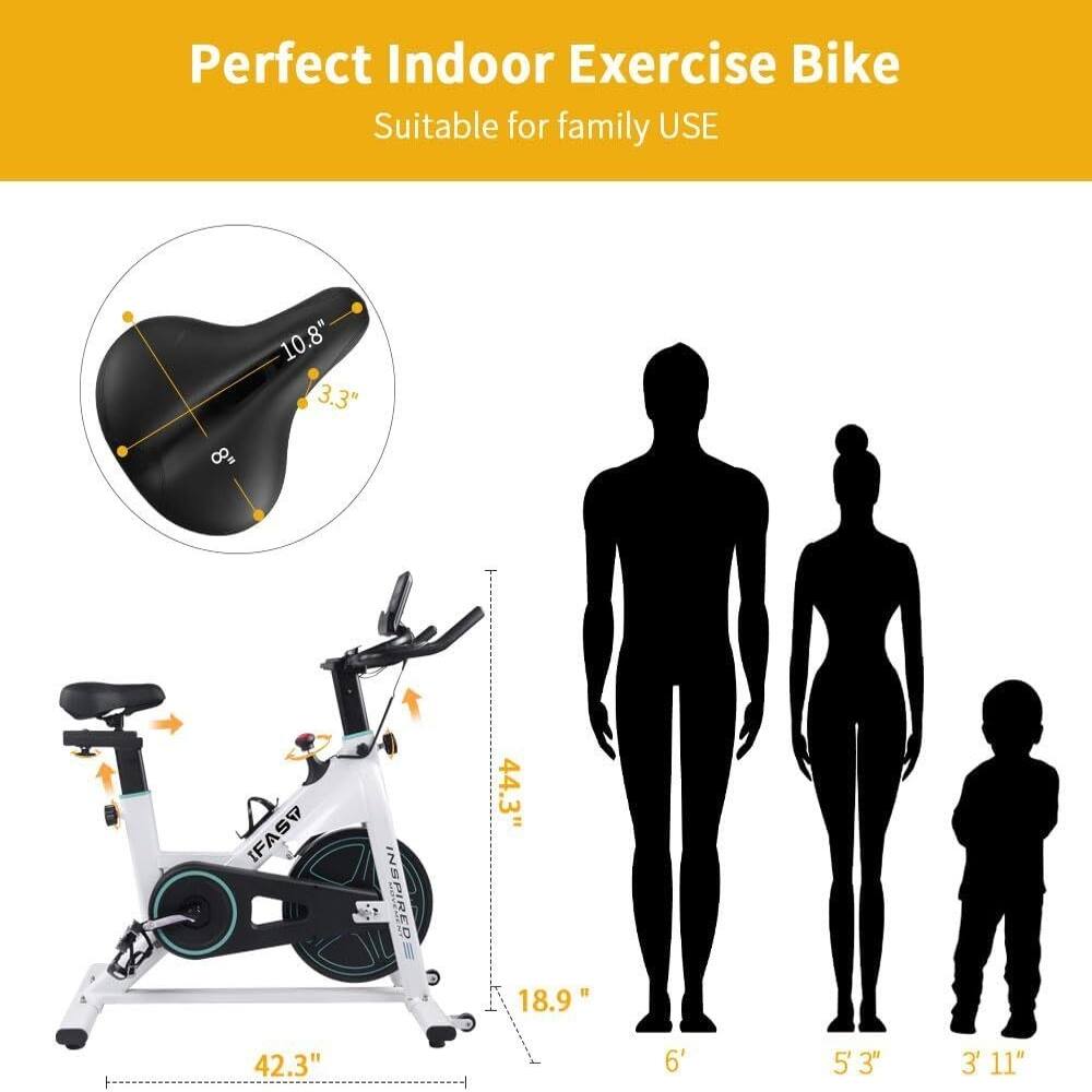 Perfect Indoor Exercise Bike  
Suitable for family USE  

8"  
10.8"  
3.3"  

IFAST INSPIRER  

44.3"  
18.9"  
42.3"  

6'  
5'3"  
3' 11"