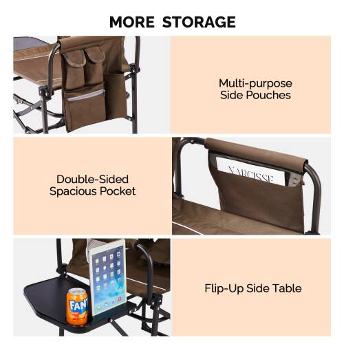 MORE STORAGE

Multi-purpose Side Pouches

Double-Sided Spacious Pocket

Flip-Up Side Table