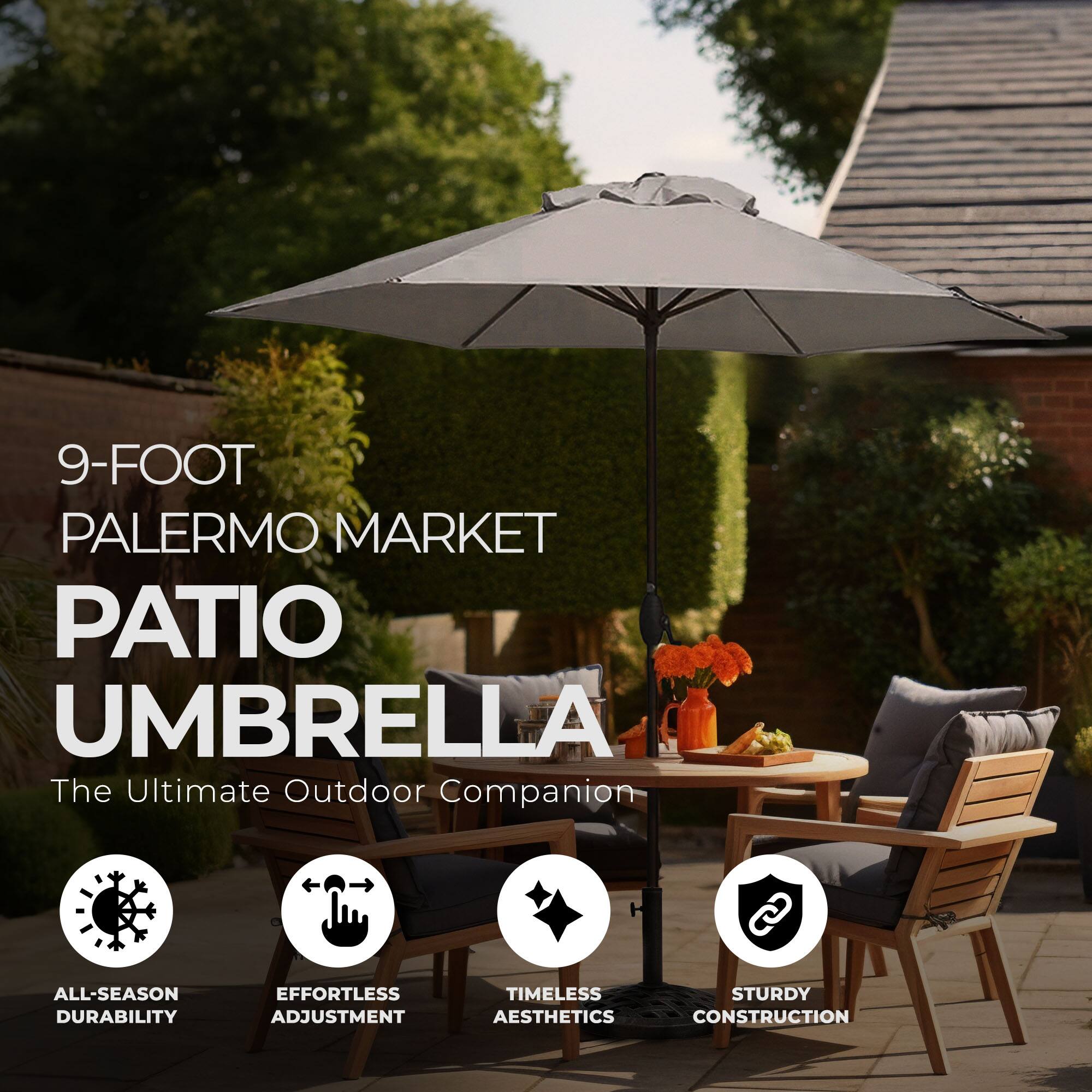 9-FOOT PALERMO MARKET PATIO UMBRELLA  
The Ultimate Outdoor Companion  

- ALL-SEASON DURABILITY  
- EFFORTLESS ADJUSTMENT  
- TIMELESS AESTHETICS  
- STURDY CONSTRUCTION