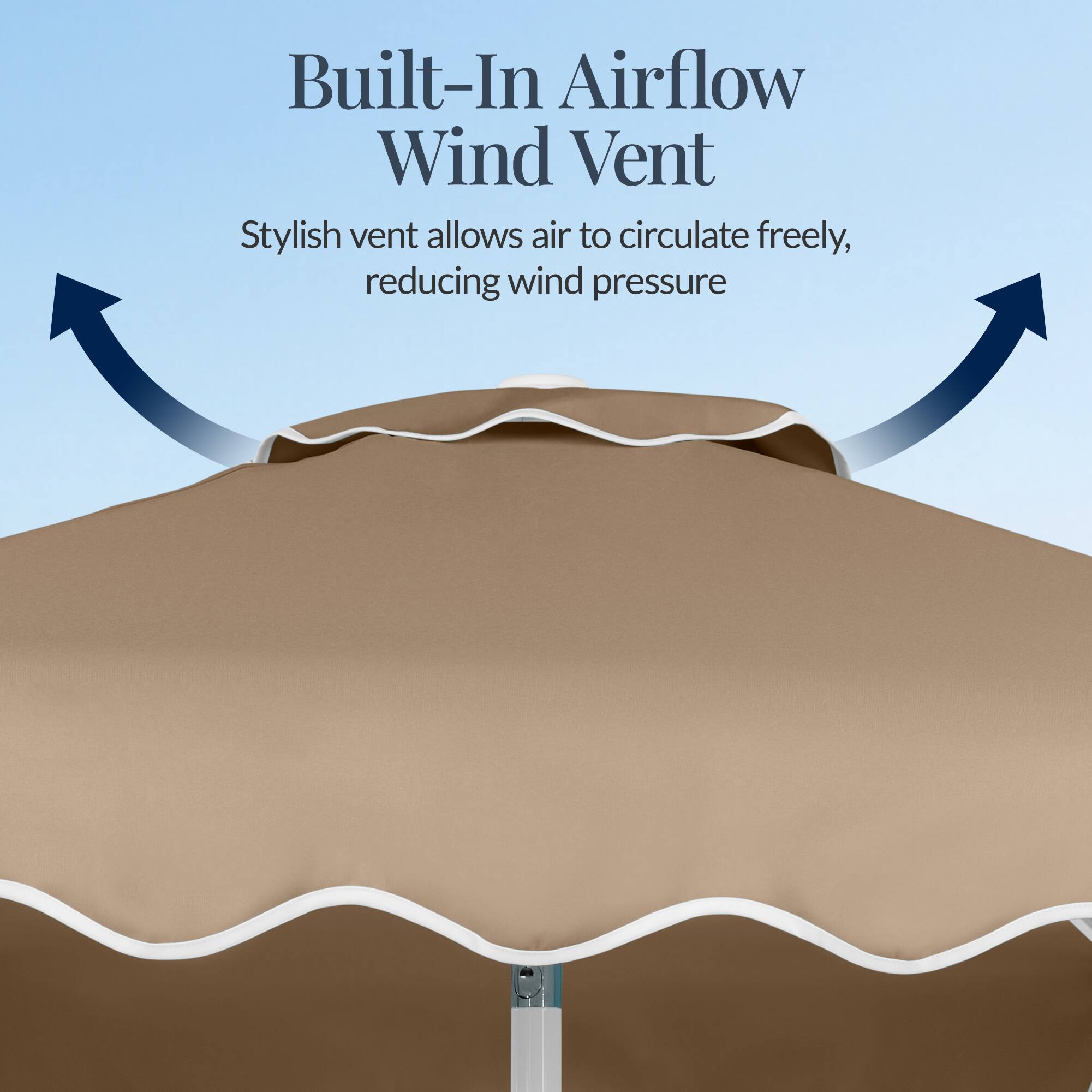 Built-In Airflow Wind Vent  
Stylish vent allows air to circulate freely, reducing wind pressure