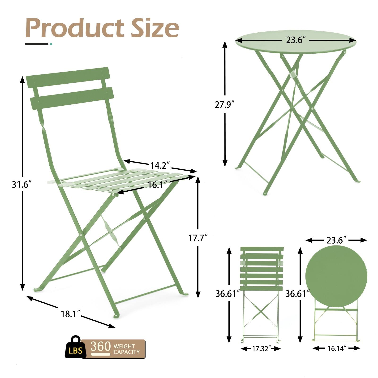 Product Size  
- 31.6"  
- 27.9"  
- 14.2"  
- 16.1"  
- 17.7"  
- 18.1"  
- 36.61"  
- 17.32"  
- 16.14"  
- 23.6"  

Weight Capacity: 360 LBS