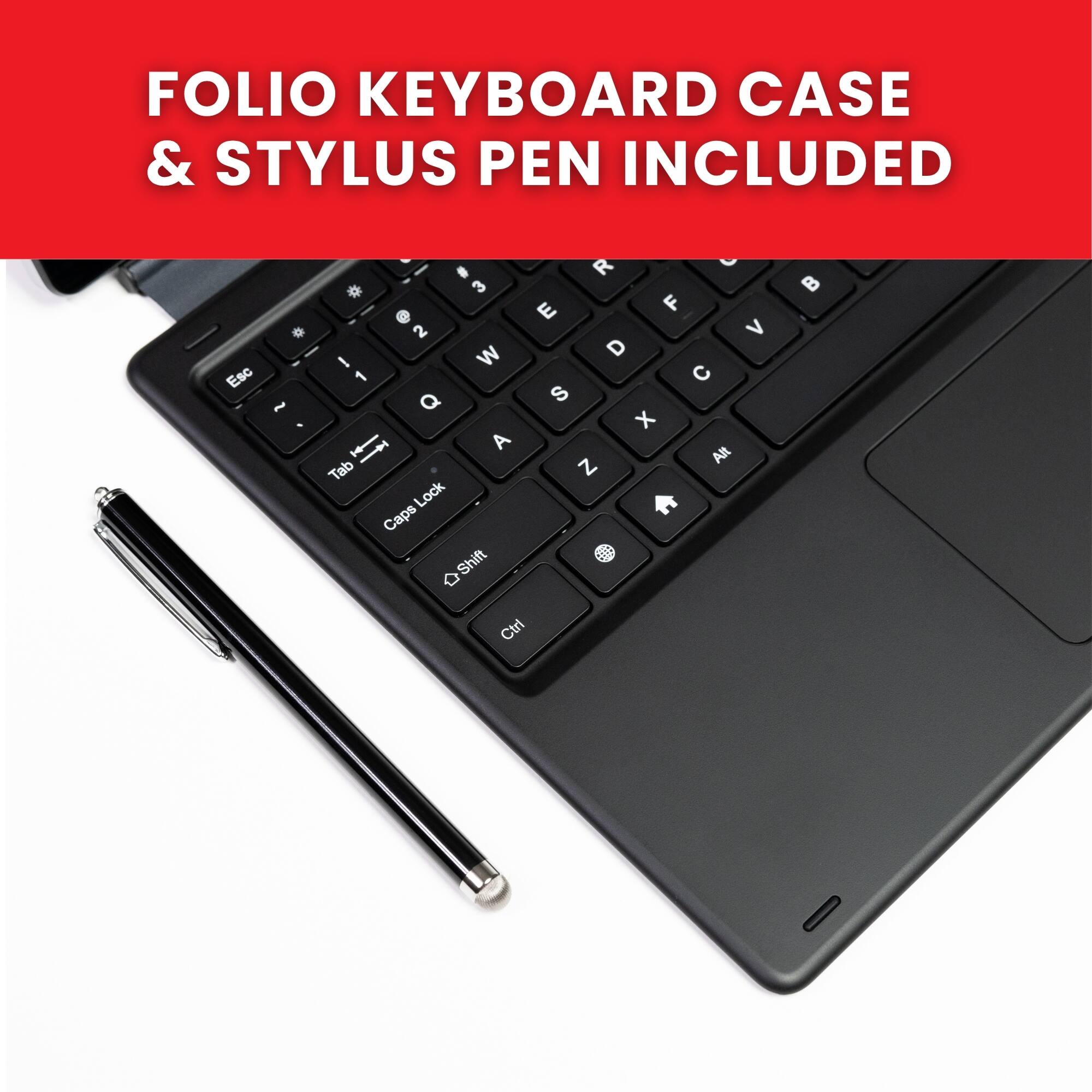 FOLIO KEYBOARD CASE & STYLUS PEN INCLUDED Esc ~ . * 3 . 2 I W 1 Q A Tab Lock Caps Shift o R E F V D S x Alt Z B Ctrl