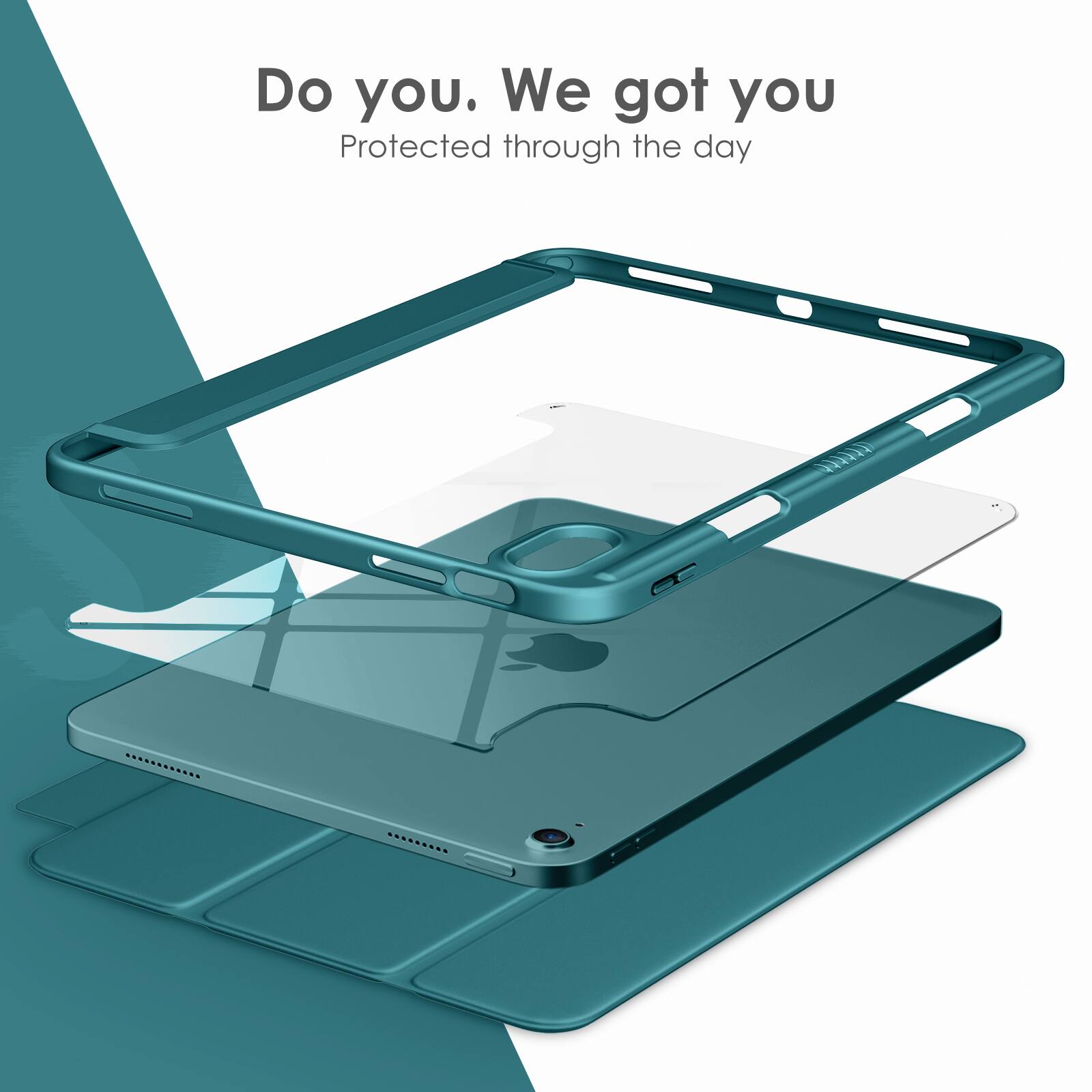 Do you. We got you  
Protected through the day