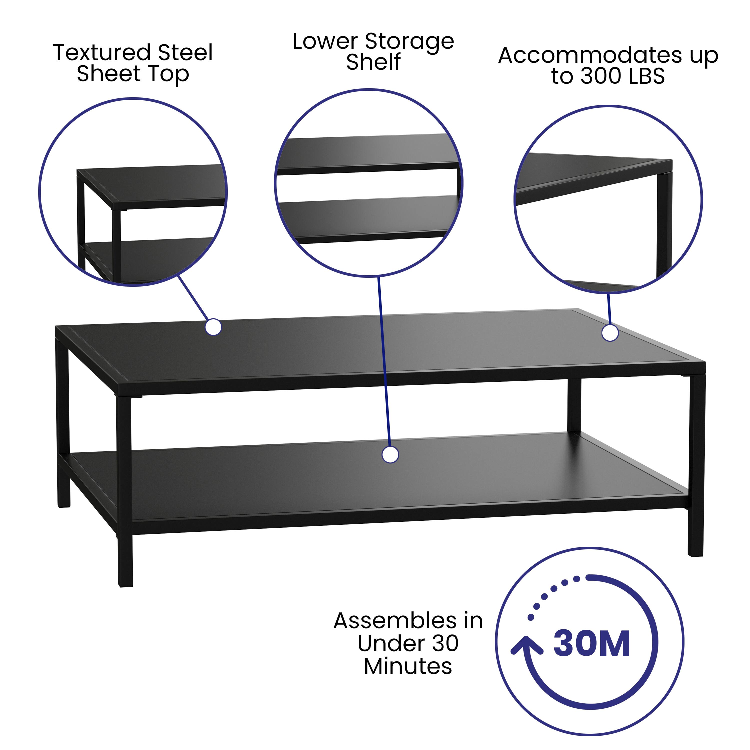 Textured Steel Sheet Top  
Lower Storage Shelf  
Accommodates up to 300 LBS  
Assembles in Under 30 Minutes  
30M