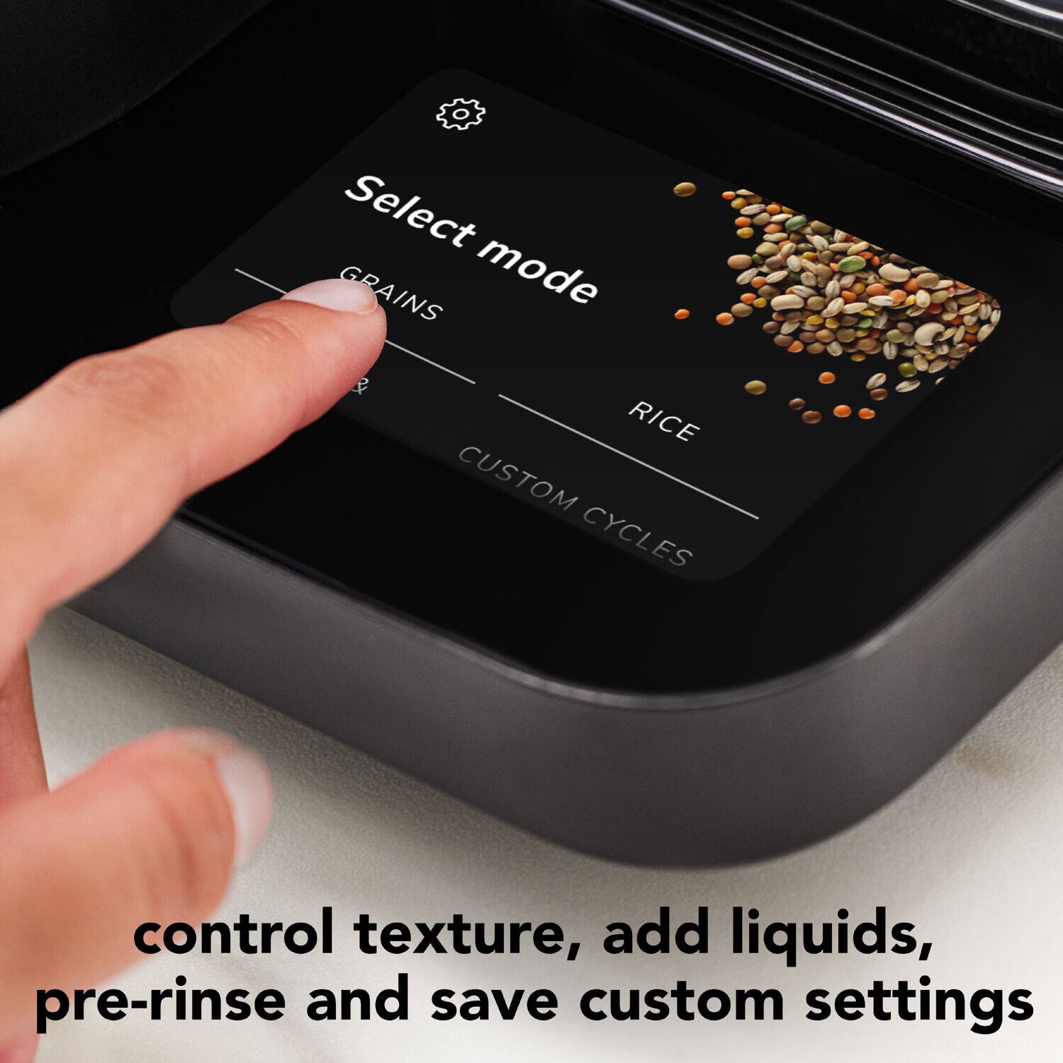 Select mode  
GRAINS  
RICE  
CUSTOM CYCLES  

control texture, add liquids, pre-rinse and save custom settings