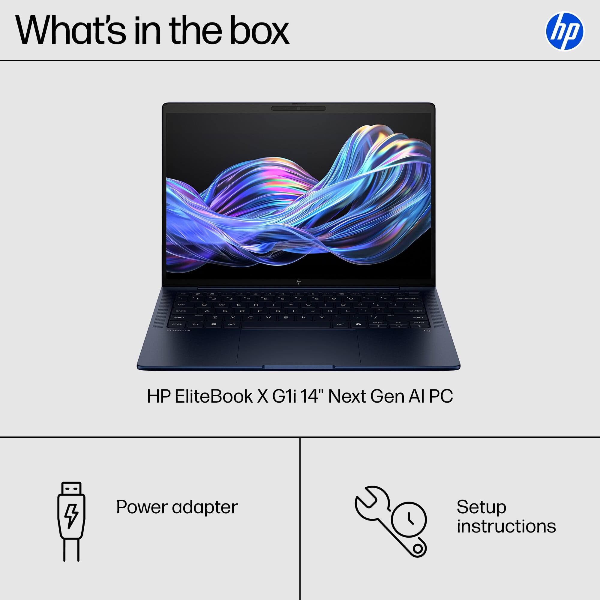 What's in the box

HP EliteBook X G1i 14" Next Gen AI PC

- Power adapter
- Setup instructions