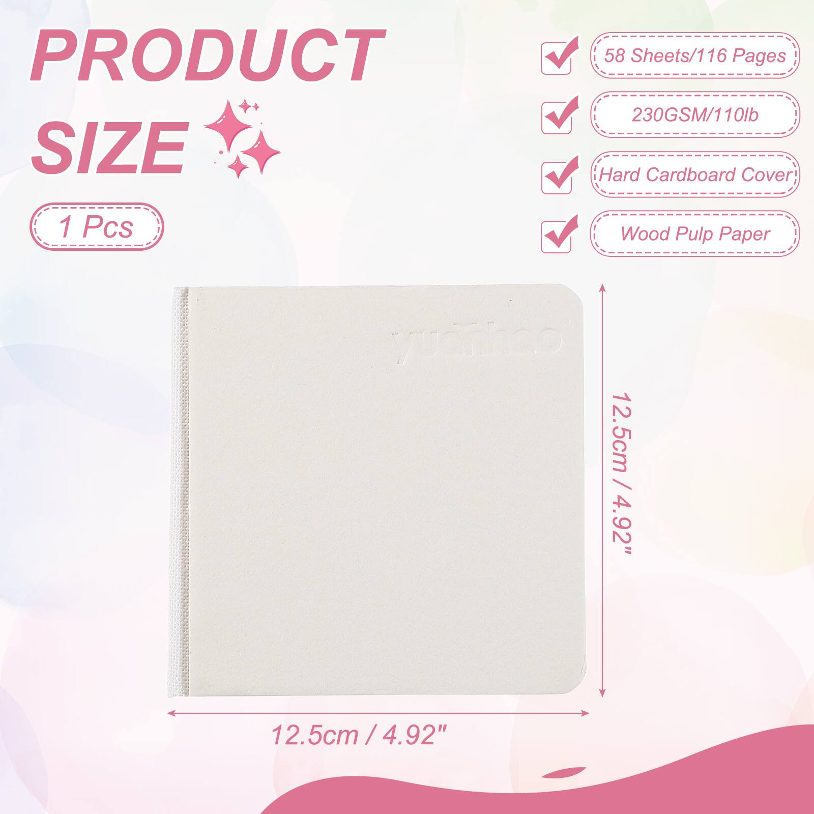 PRODUCT SIZE

1 Pcs

58 Sheets/116 Pages

230GSM/110lb

Hard Cardboard Cover

Wood Pulp Paper

12.5cm / 4.92"