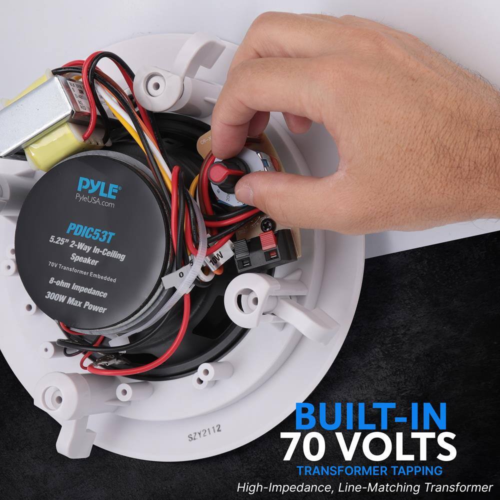PYLE  
PyleUSA.com  

PDIC53T  
5.25" 2-Way In-Ceiling Speaker  
70V Transformer Embedded  
8-ohm Impedance  
300W Max Power  

BUILT-IN  
70 VOLTS  
TRANSFORMER TAPPING  
High-Impedance, Line-Matching Transformer  

SZY2112