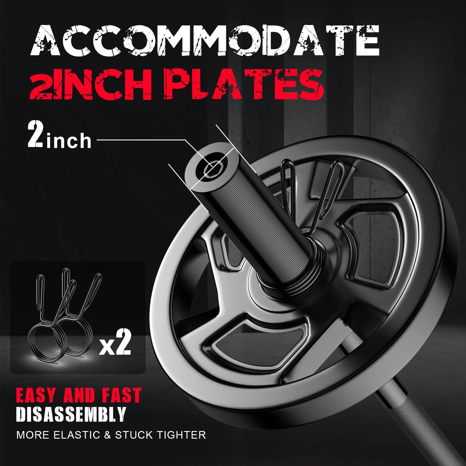 ACCOMMODATE  
2INCH PLATES  

2 inch  

x2  

EASY AND FAST DISASSEMBLY  
MORE ELASTIC & STUCK TIGHTER