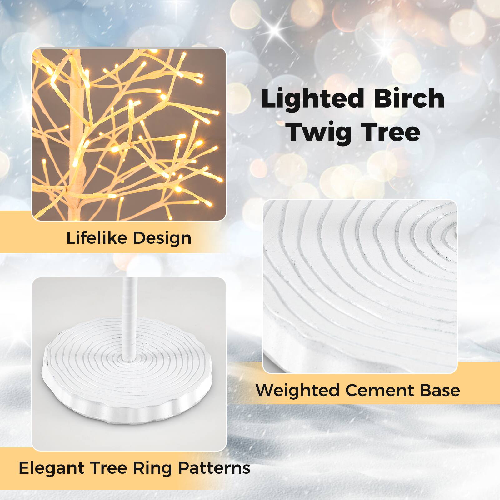Lighted Birch Twig Tree  
- Lifelike Design  
- Weighted Cement Base  
- Elegant Tree Ring Patterns