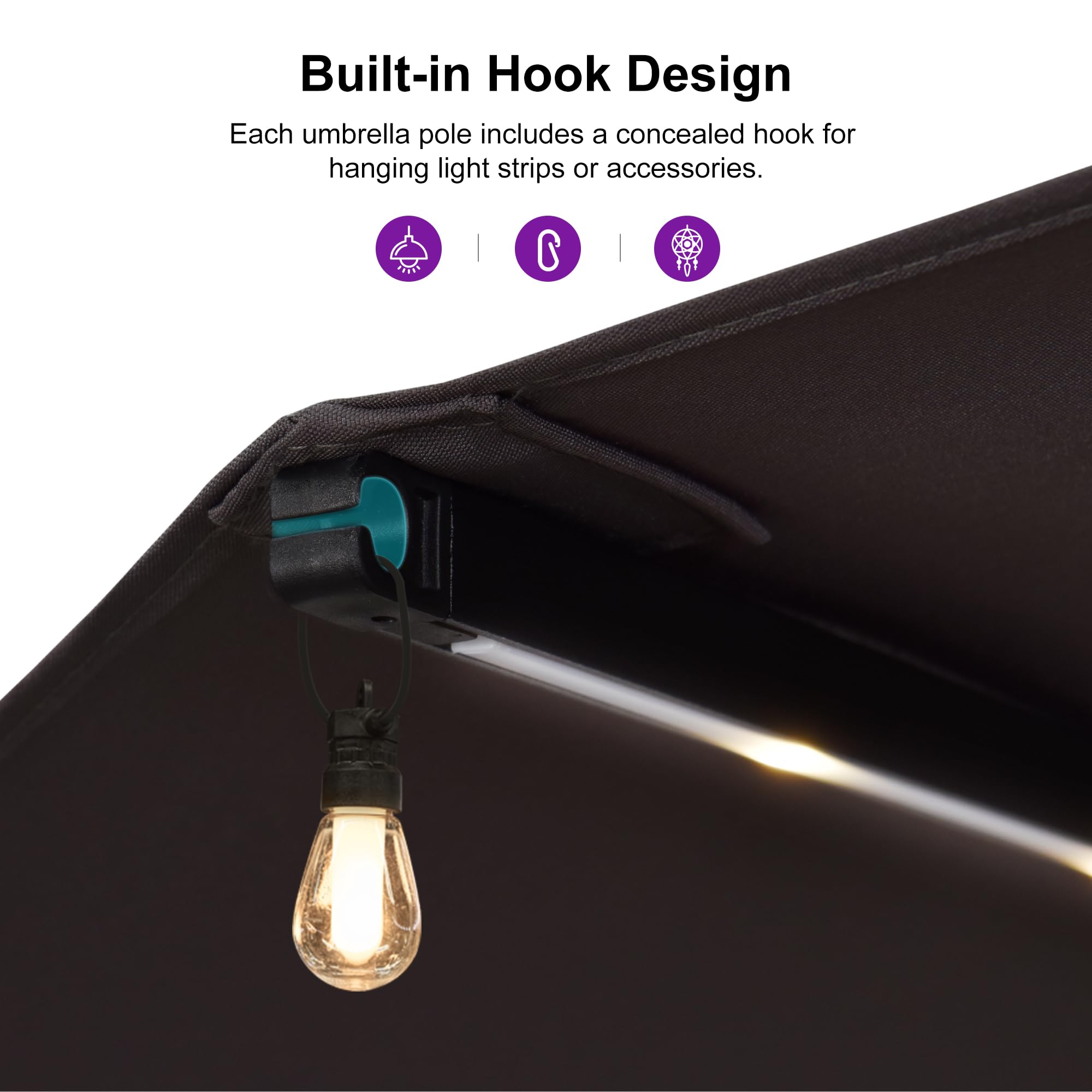 Built-in Hook Design  
Each umbrella pole includes a concealed hook for hanging light strips or accessories.