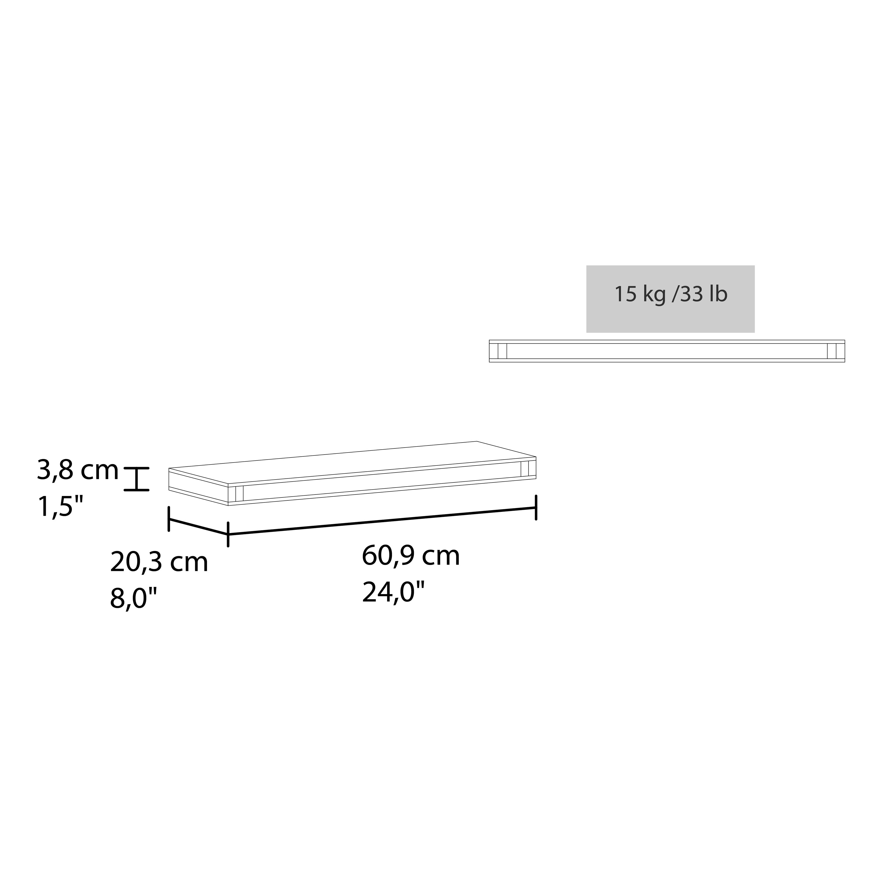 15 kg / 33 lb

3,8 cm / 1,5"  
20,3 cm / 8,0"  
60,9 cm / 24,0"
