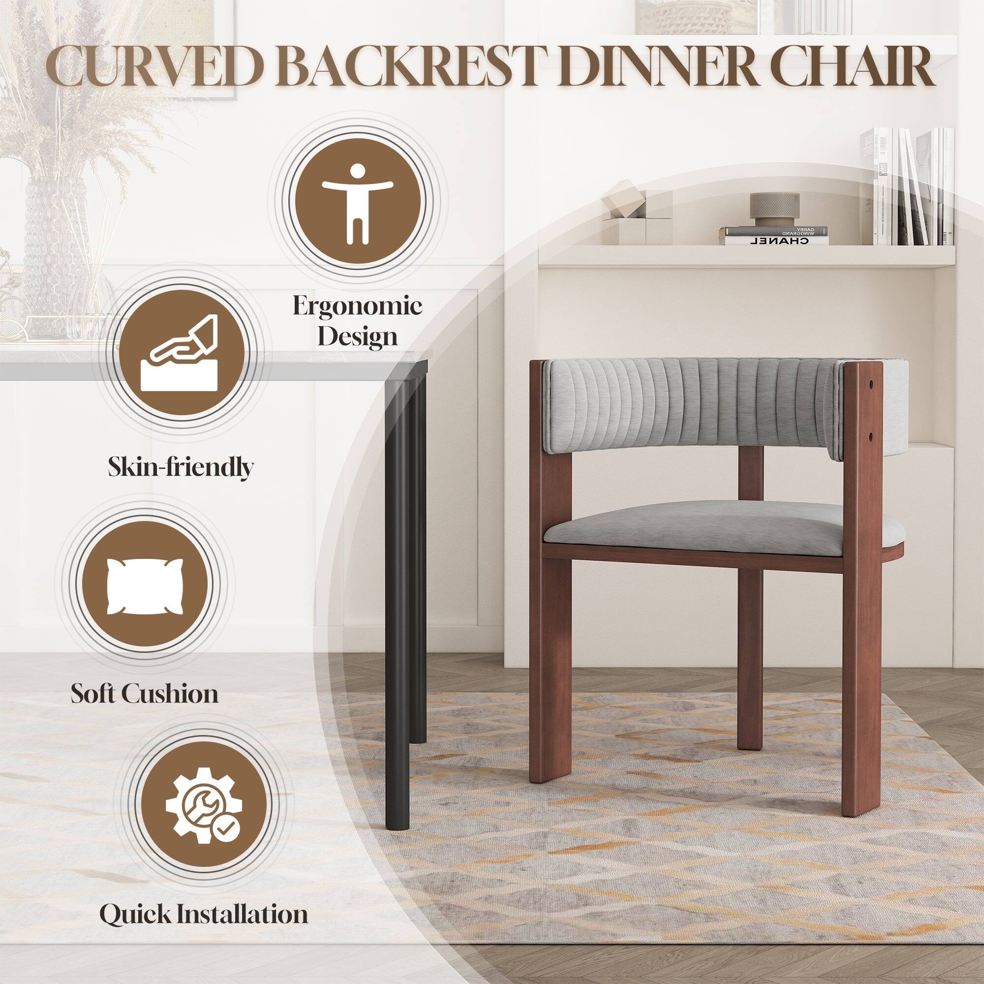 CURVED BACKREST DINNER CHAIR

- Ergonomic Design
- Skin-friendly
- Soft Cushion
- Quick Installation