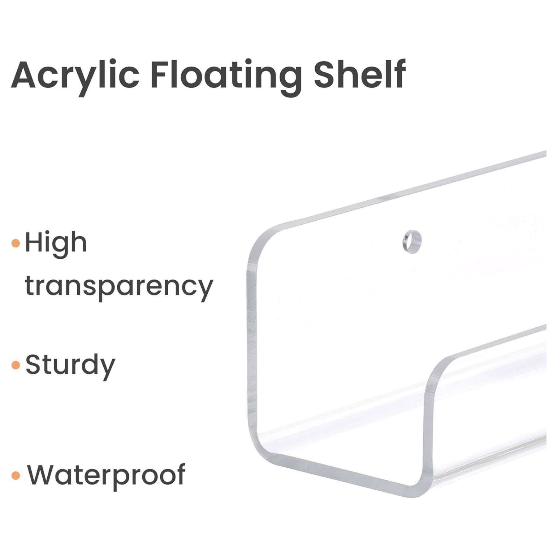 Acrylic Floating Shelf

- High transparency
- Sturdy
- Waterproof
