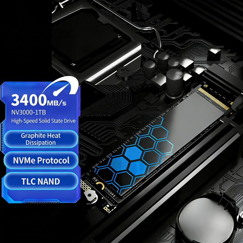 M 3400MB/s NV3000-1TB High-Speed Solid State Drive  
Graphite Heat Dissipation  
NVMe Protocol  
TLC NAND