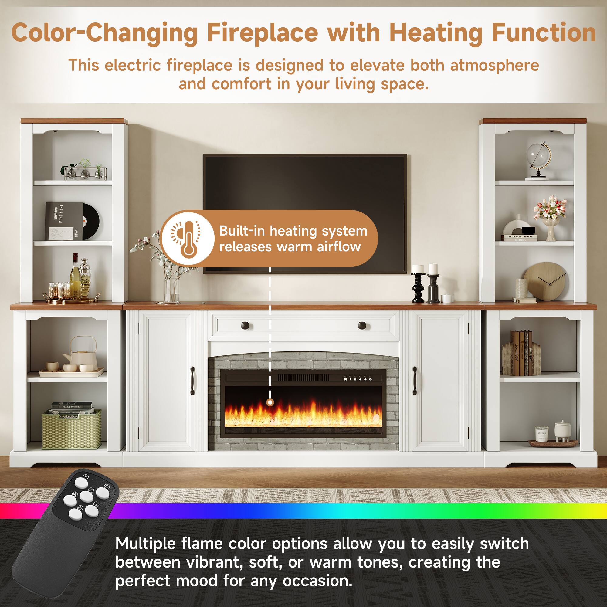 Color-Changing Fireplace with Heating Function

This electric fireplace is designed to elevate both atmosphere and comfort in your living space.

Built-in heating system releases warm airflow

Multiple flame color options allow you to easily switch between vibrant, soft, or warm tones, creating the perfect mood for any occasion.
