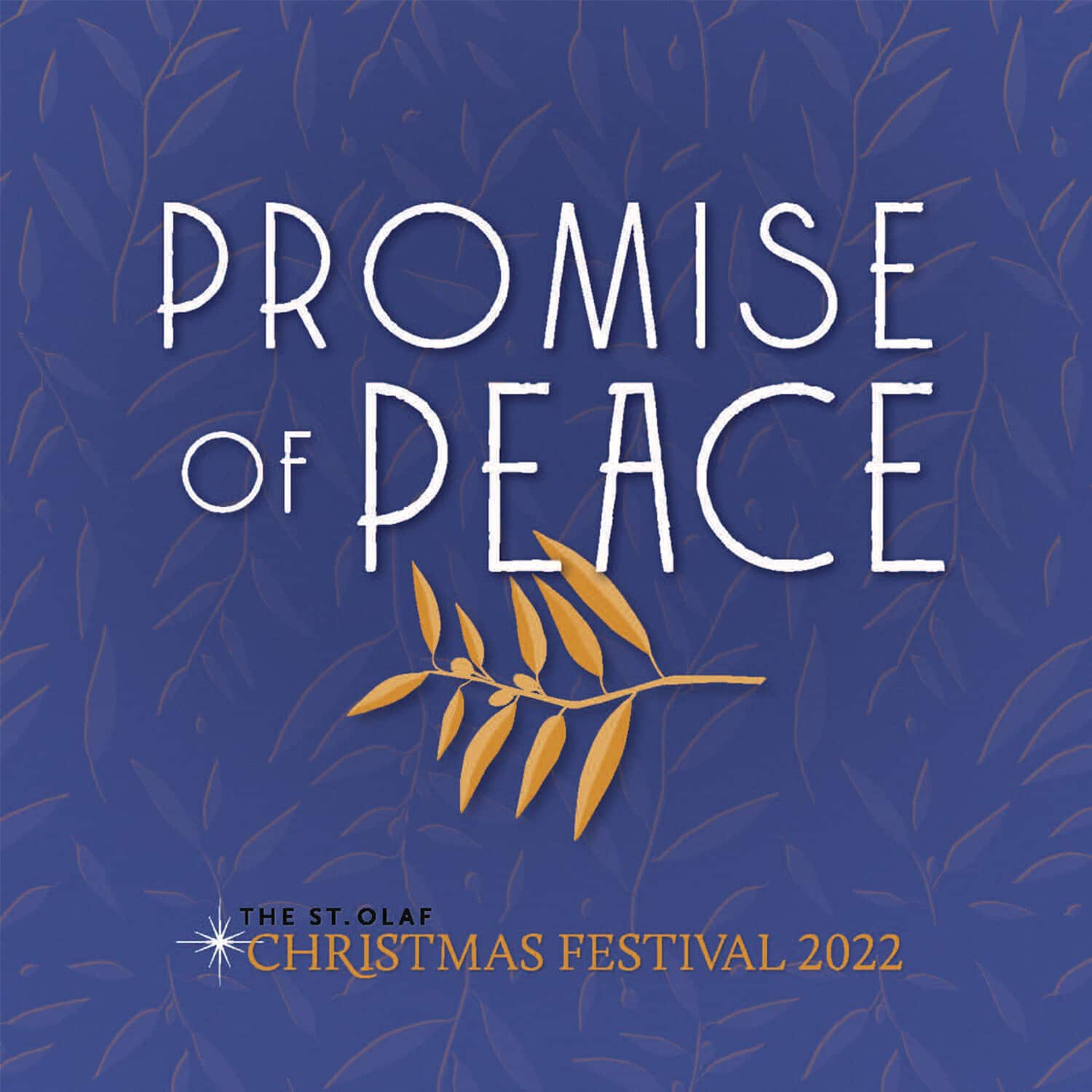 St. Olaf Choir - Promise of Peace St. Olaf Christmas Festival 2022  - COMPACT DISCS