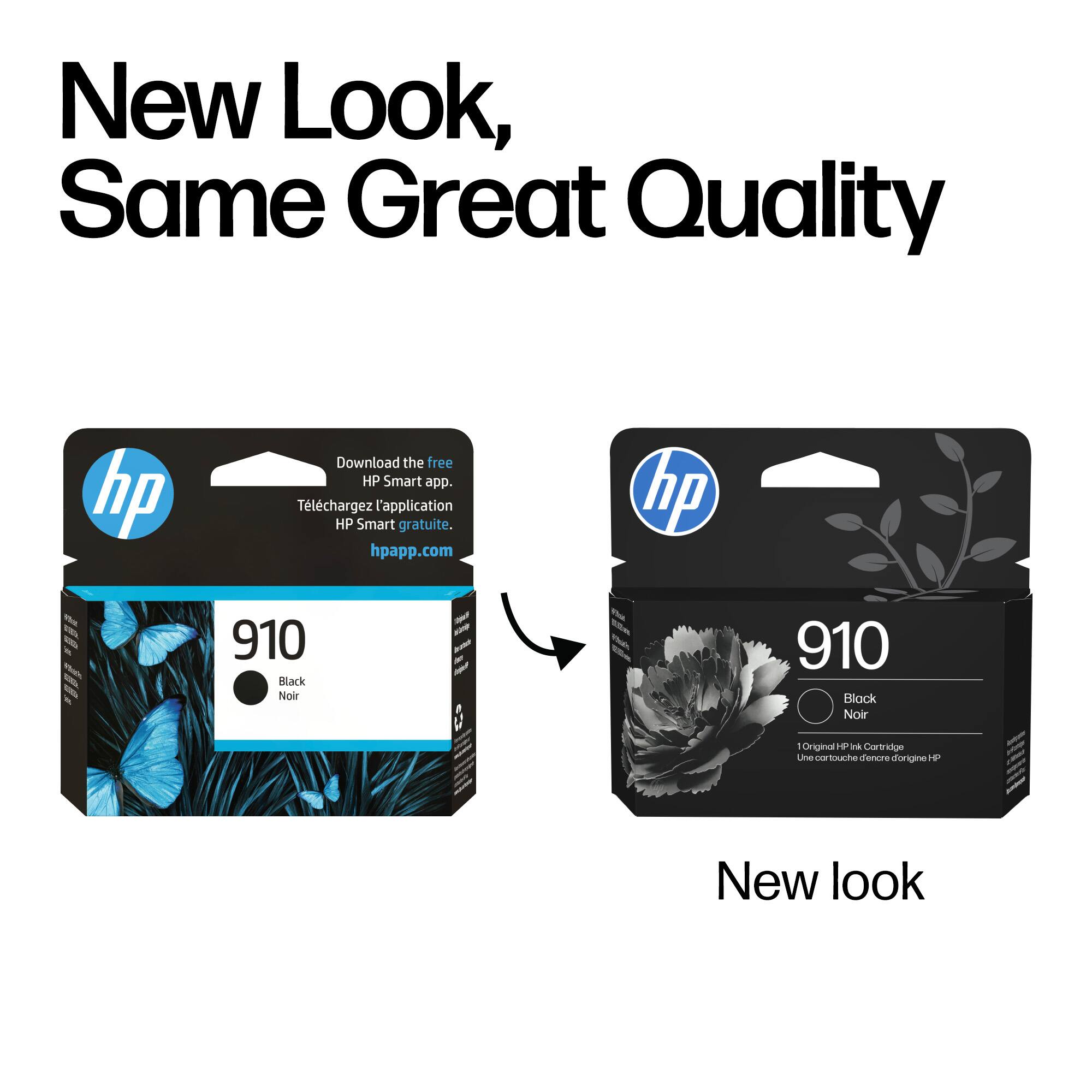 New Look, Same Great Quality

Download the free HP Smart app.
Téléchargez l'application HP Smart gratuite.
hpapp.com

910 Black Noir

New look