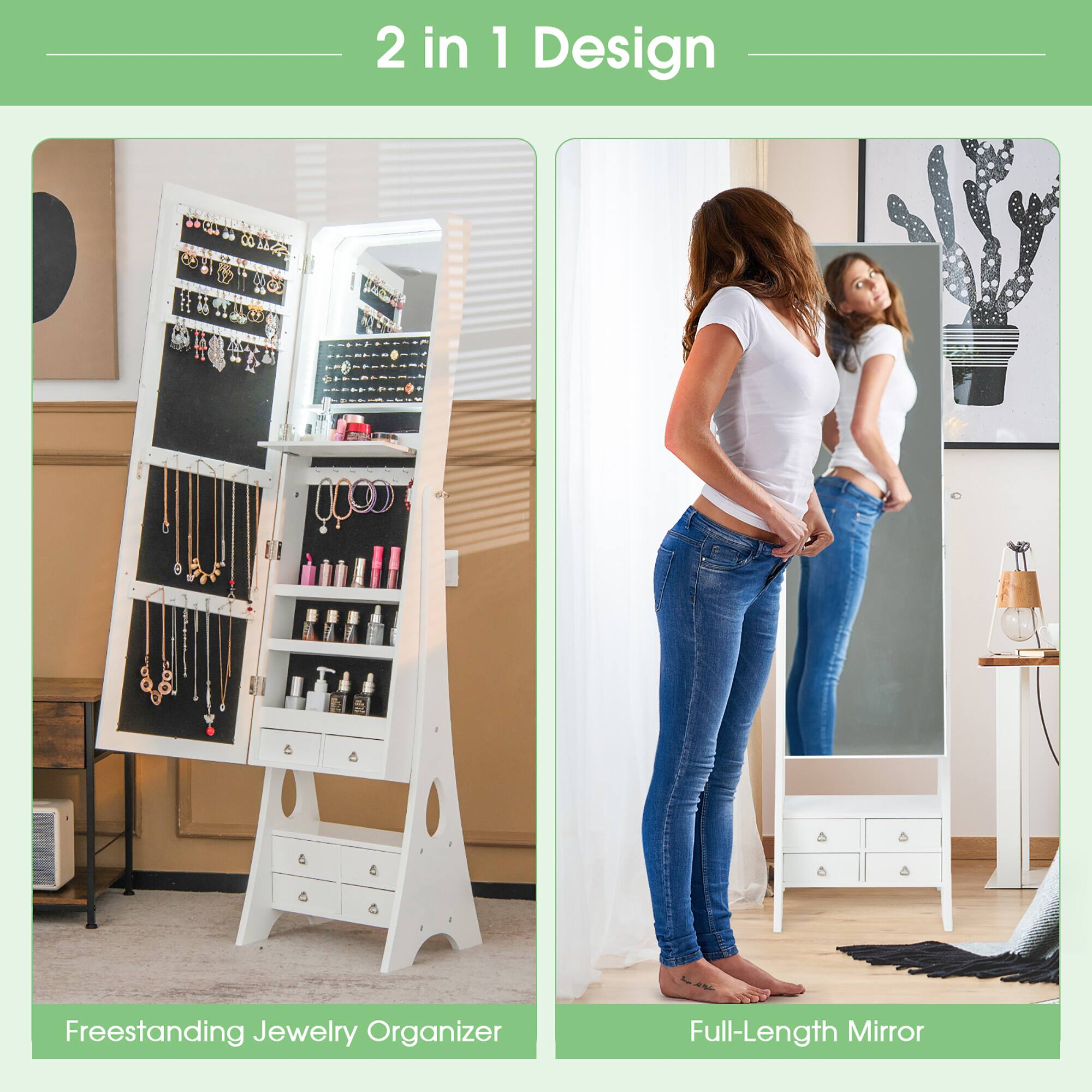 2 in 1 Design

Freestanding Jewelry Organizer

Full-Length Mirror