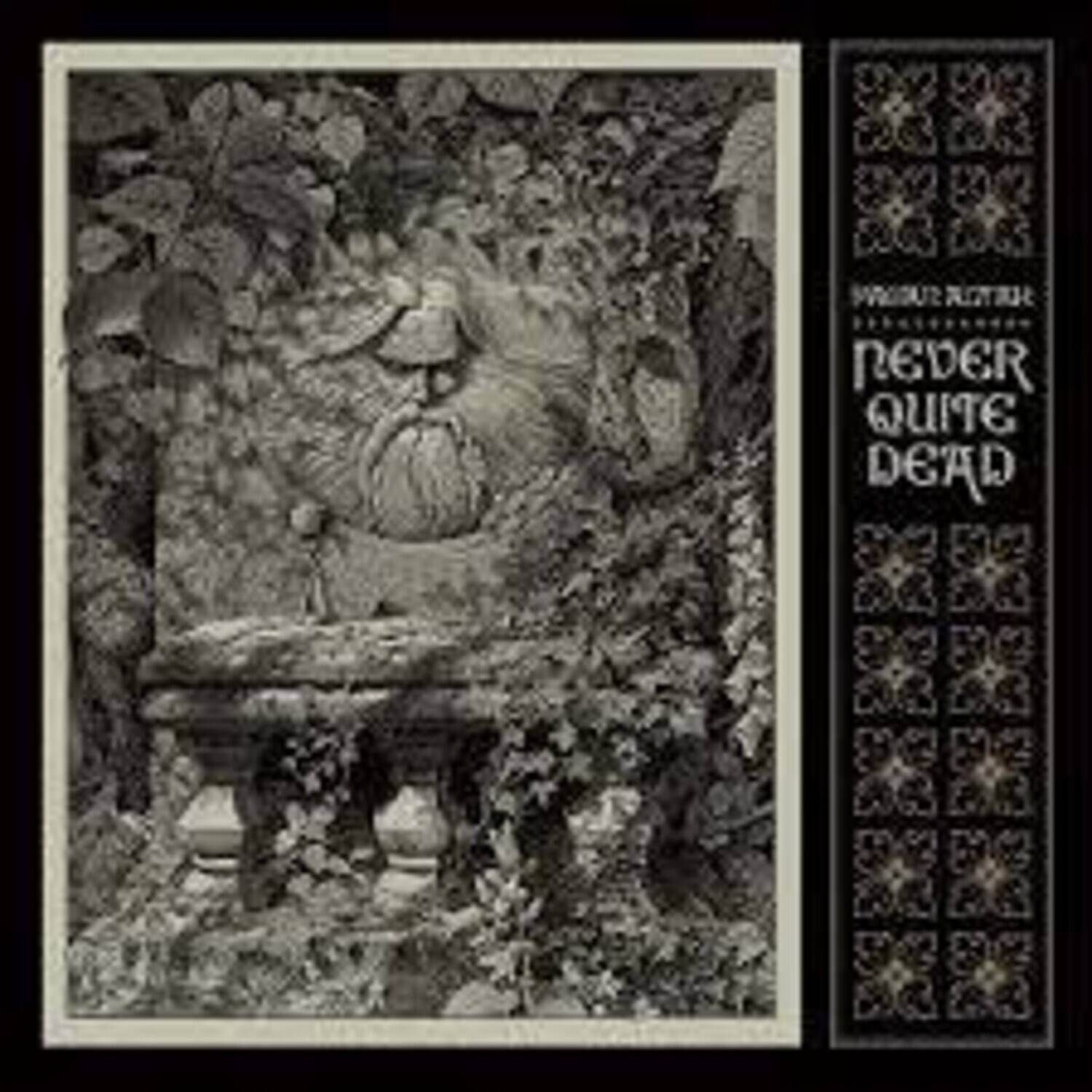 Never Quite Dead