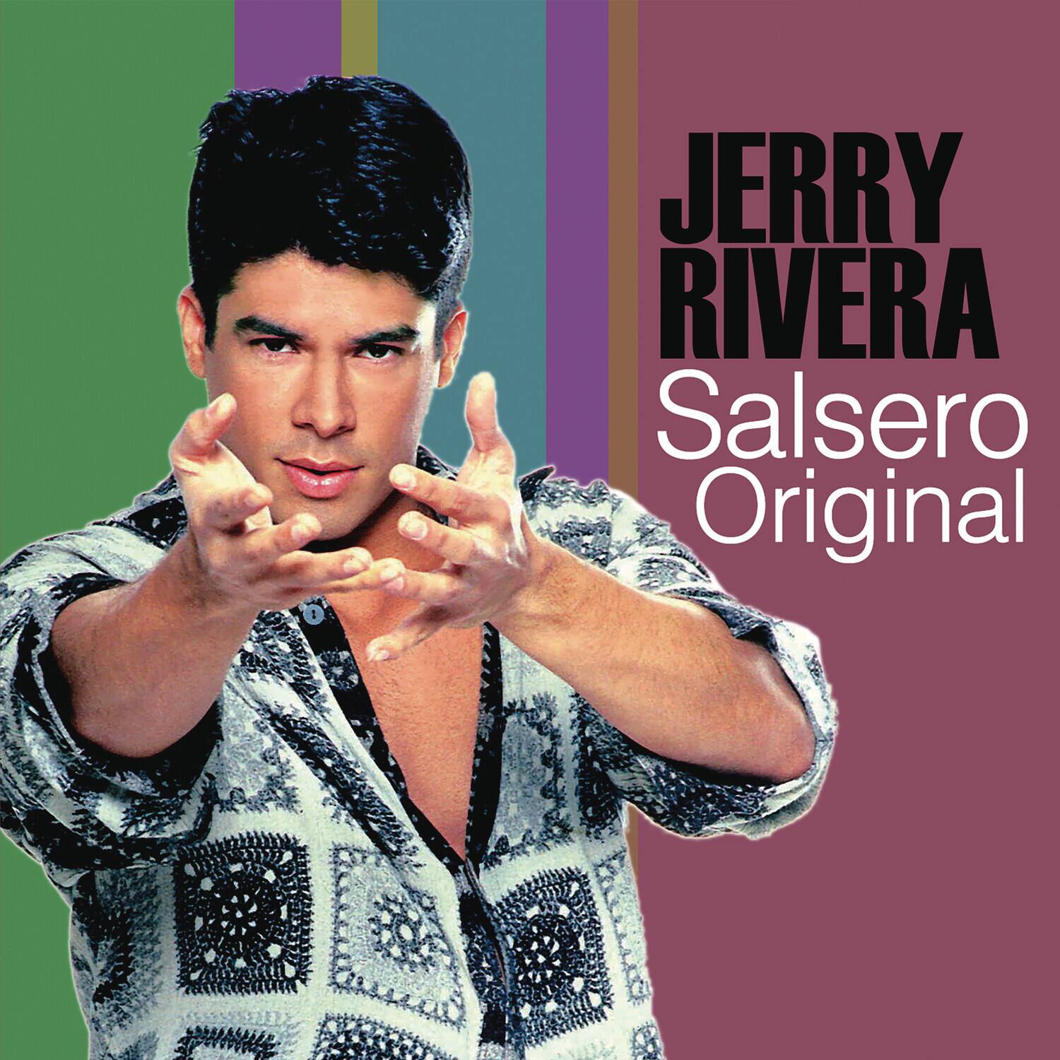 JERRY RIVERA
Salsero Original