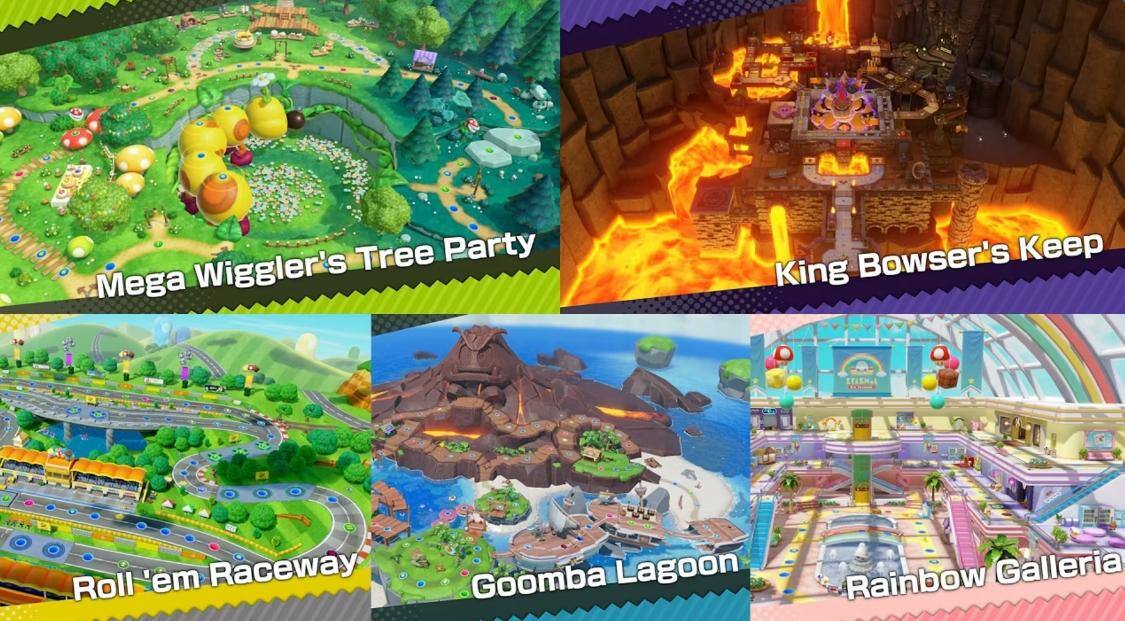 Mega Wiggler's Tree Party  
King Bowser's Keep  
Roll 'em Raceway  
Goomba Lagoon  
Rainbow Galleria