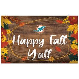 Fan Creations - Miami Dolphins 11'' x 19'' Happy Fall Y'all Sign - Brown