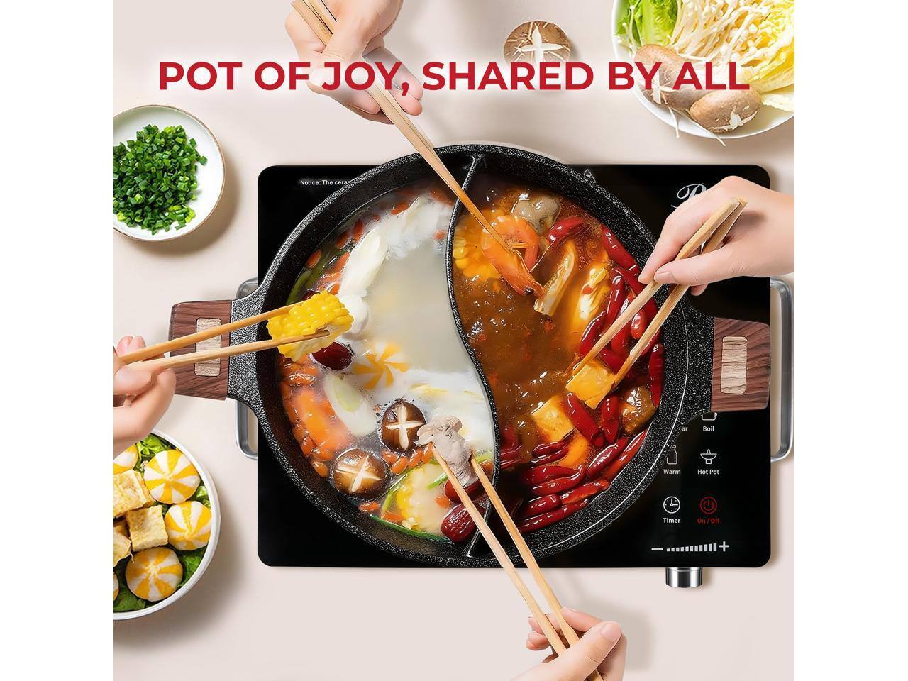 POT OF JOY, SHARED BY ALL

Notice: The care OP ar Boil Warm Hot Pot Timer On /On On +