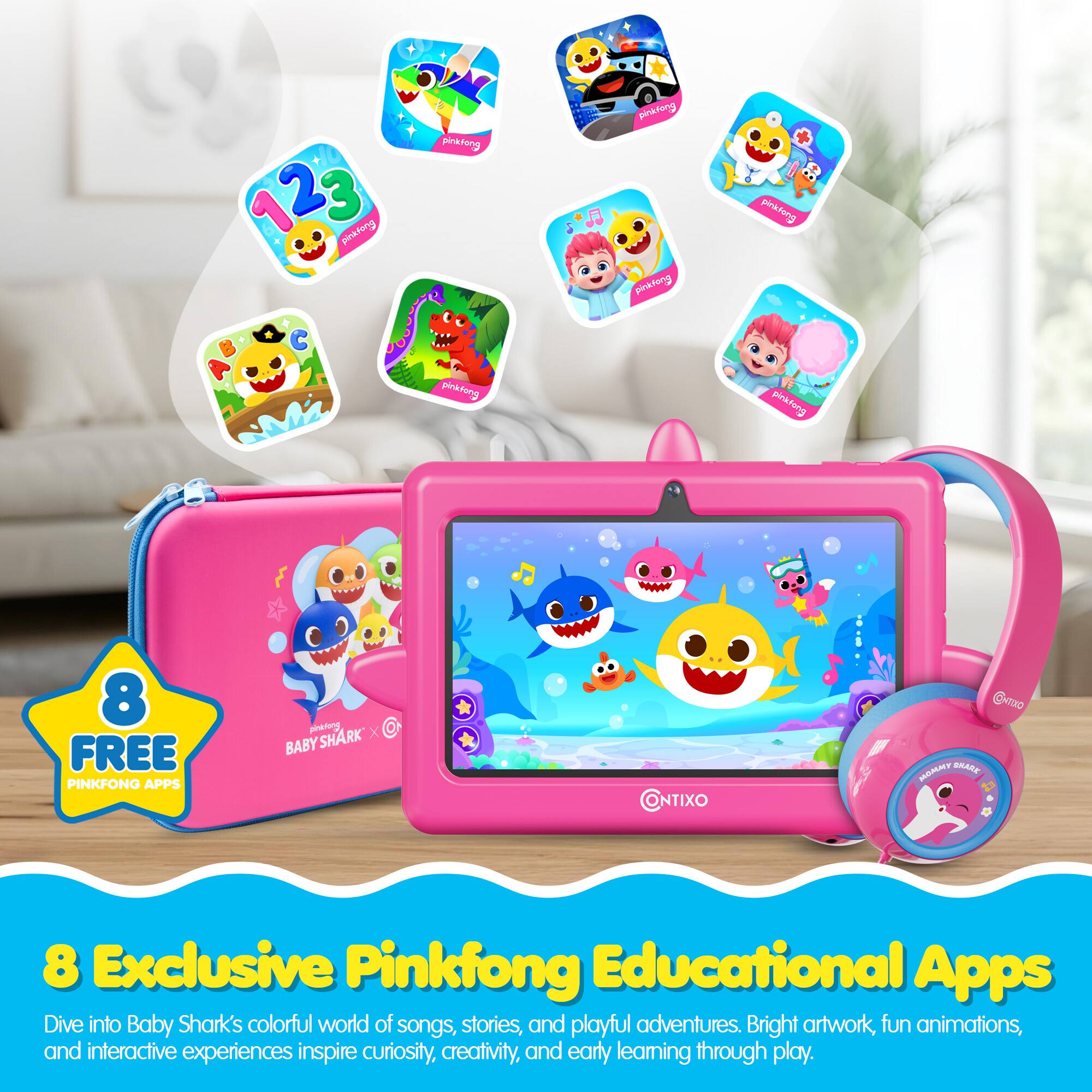 pinkfong 123 pinkfong  
pinkfong pinktong  
byurfood  
pinkfong  
pinkfong  
8 FREE PINKFONG APPS  
pinklong X 9 BABY SHARK'  
CONTIXO  
CONTONO MOMMY SHANK  
8 Exclusive Pinkfong Educational Apps  
Dive into Baby Shark's colorful world of songs, stories, and playful adventures. Bright artwork, fun animations, and interactive experiences inspire curiosity, creativity, and early learning through play.