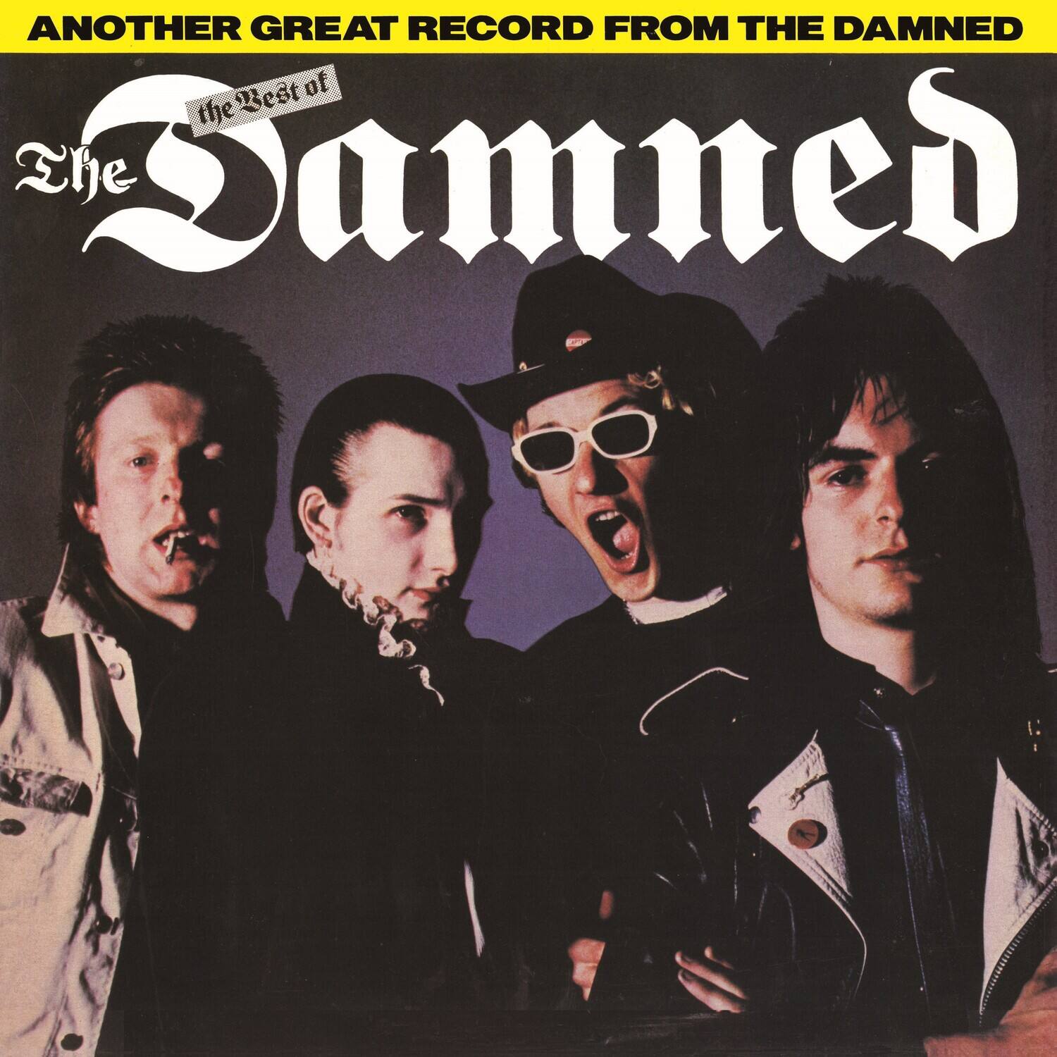 ANOTHER GREAT RECORD FROM THE DAMNED

the Best of

The Damned