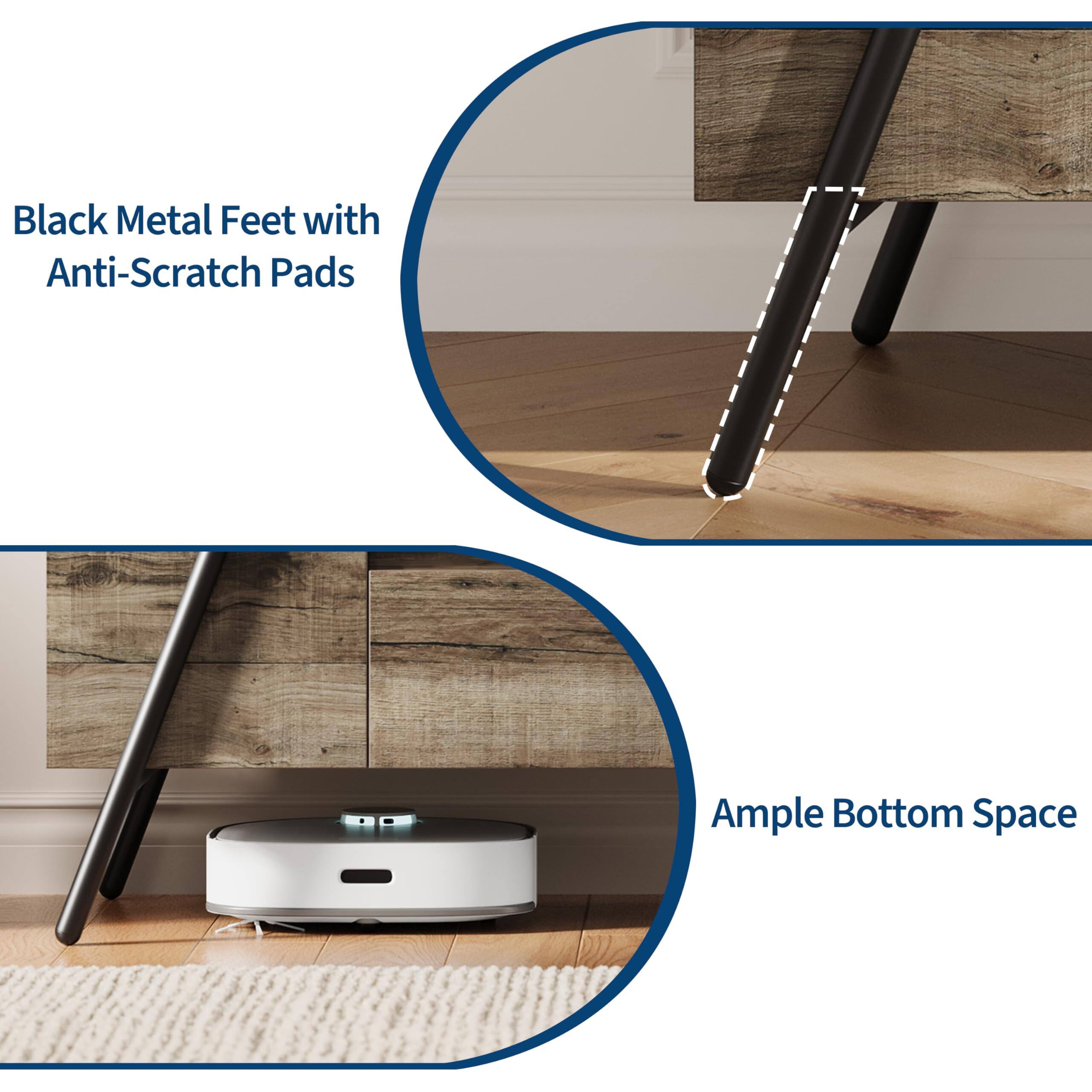 Black Metal Feet with Anti-Scratch Pads  
Ample Bottom Space