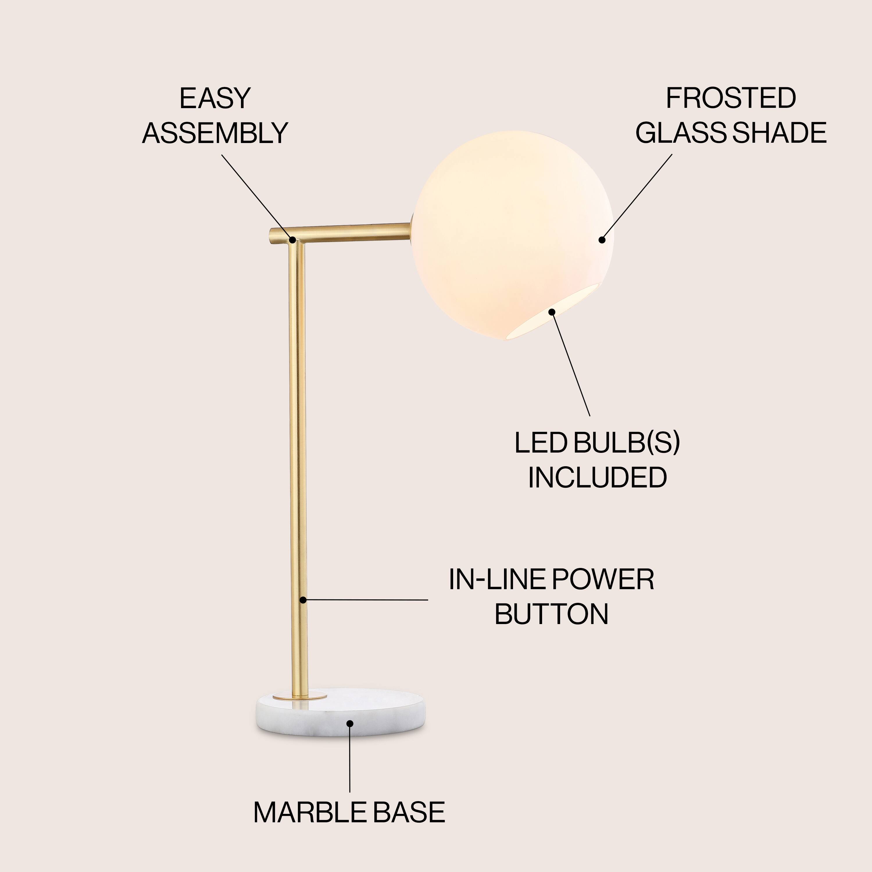 EASY ASSEMBLY  
FROSTED GLASS SHADE  
LED BULB(S) INCLUDED  
IN-LINE POWER BUTTON  
MARBLE BASE