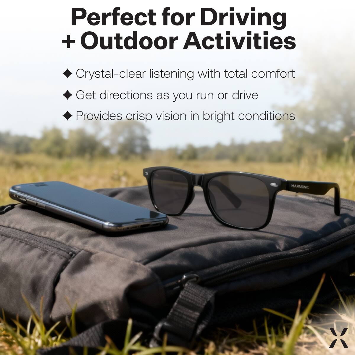 Perfect for Driving + Outdoor Activities

- Crystal-clear listening with total comfort
- Get directions as you run or drive
- Provides crisp vision in bright conditions

HARMONY