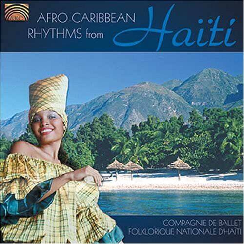 AFRO-CARIBBEAN RHYTHMS from Haiti

COMPAGNIE DE BALLET FOLKLORIQUE NATIONALE D'HAITI