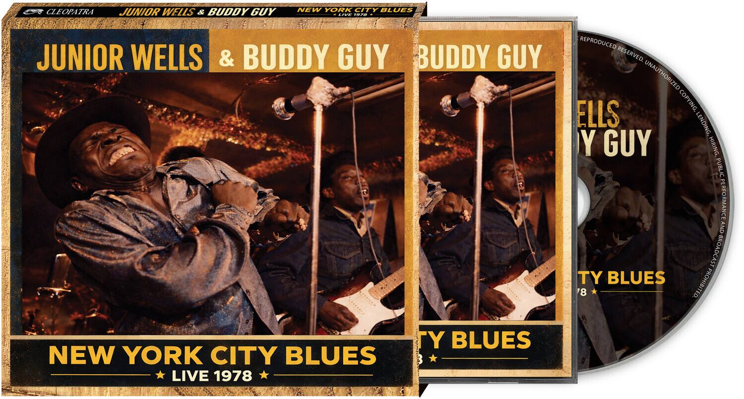 CLEOPATRA  
JUNIOR WELLS & BUDDY GUY  
NEW YORK CITY BLUES LIVE 1978  

JUNIOR WELLS & BUDDY GUY  
BUDDY GUY  

REPRODUCED BY RESERVED. UNAUTHORIZED COPYING, LENDING, HIRING, PUBLIC PERFORMANCE AND BROADCAST PROHIBITED.  

NEW YORK CITY BLUES LIVE 1978