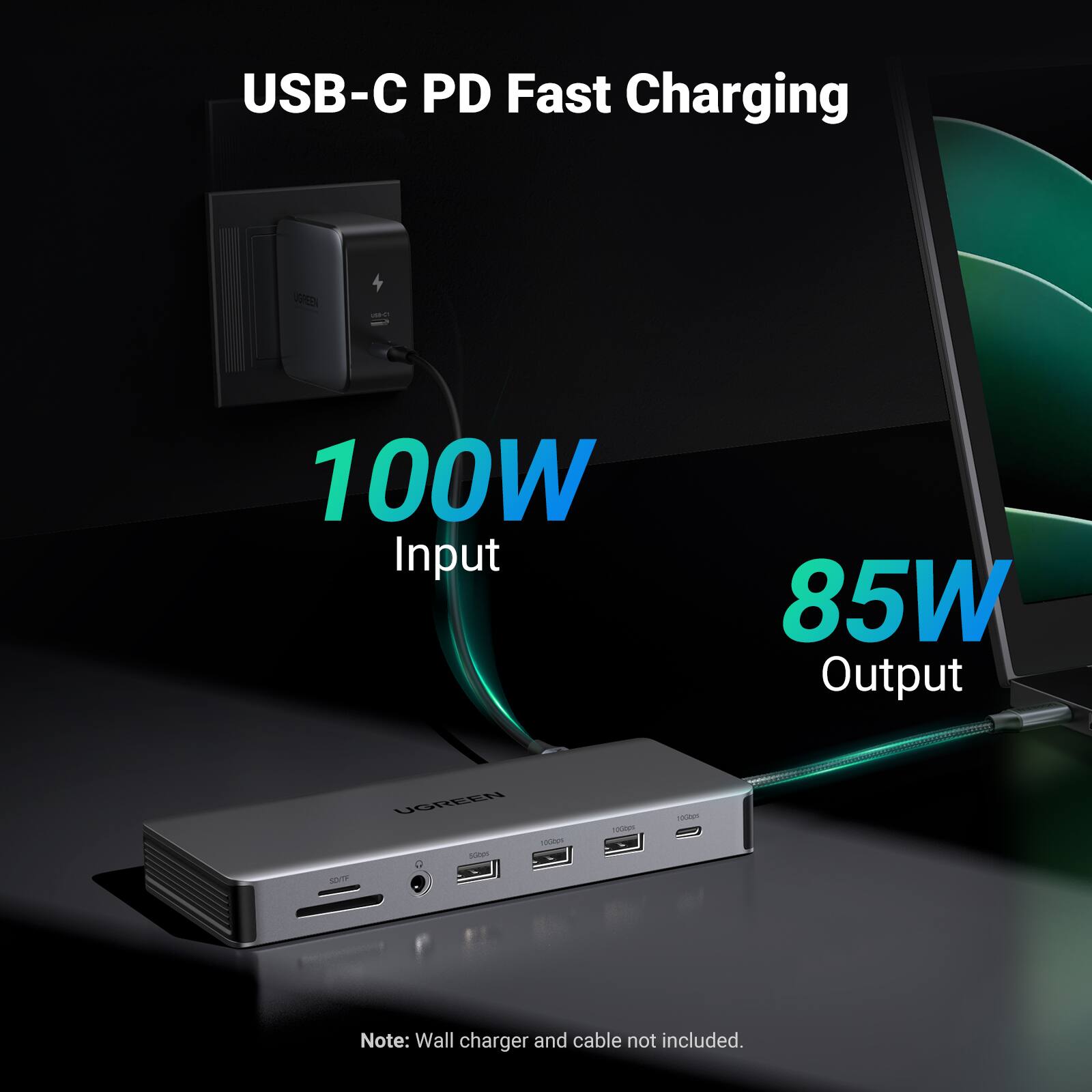 USB-C PD Fast Charging  
100W Input  
85W Output  

Note: Wall charger and cable not included.