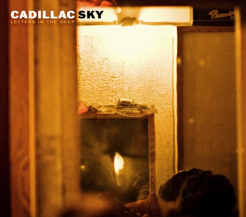 Cadillac Sky - Letters in the Deep  - COMPACT DISCS