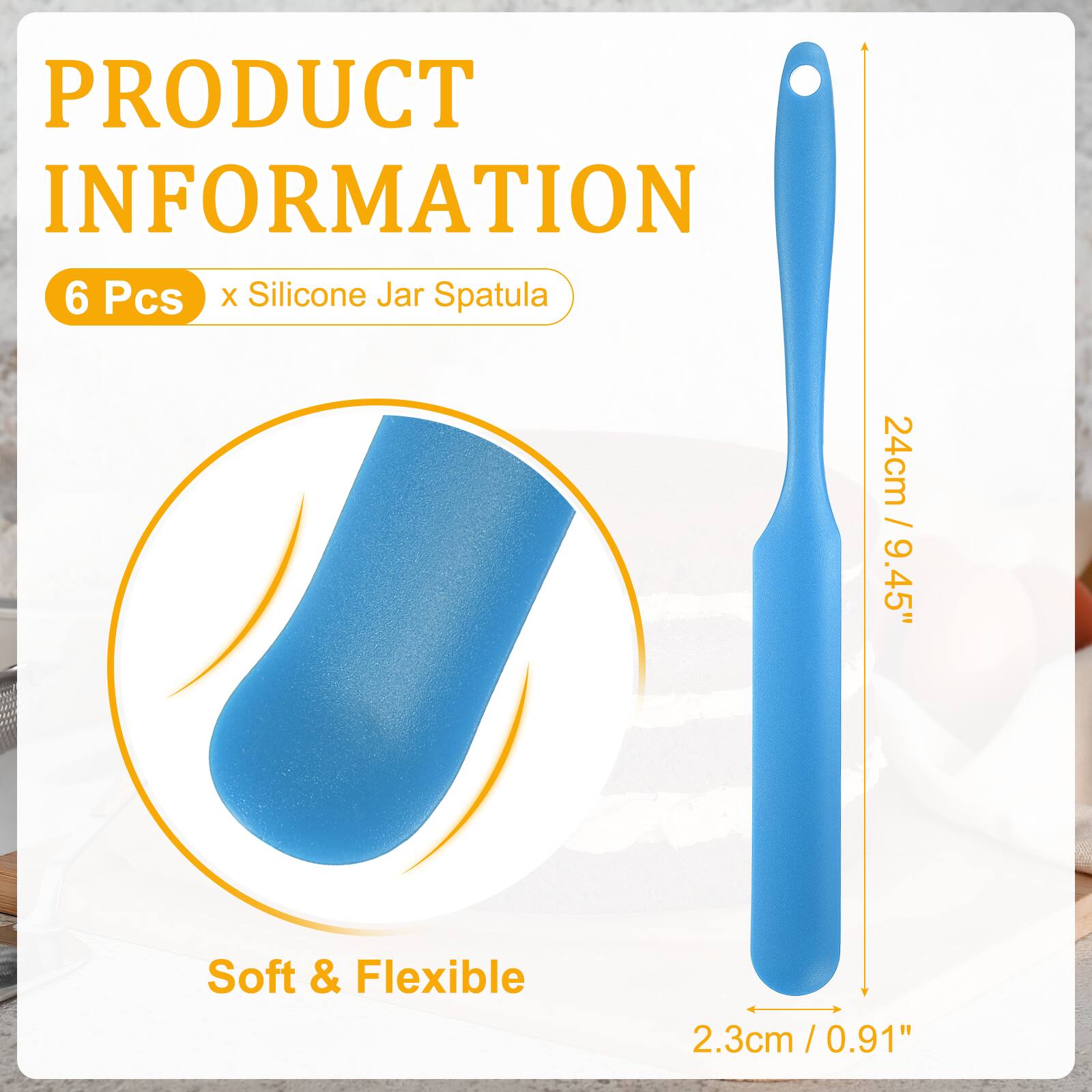 PRODUCT INFORMATION

6 Pcs x Silicone Jar Spatula

24cm / 9.45"

Soft & Flexible

2.3cm / 0.91"