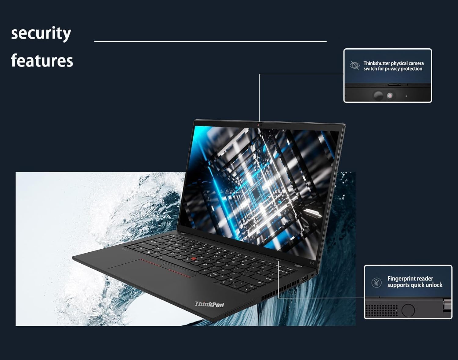 security features

- Thinkshutter physical camera switch for privacy protection
- Fingerprint reader supports quick unlock