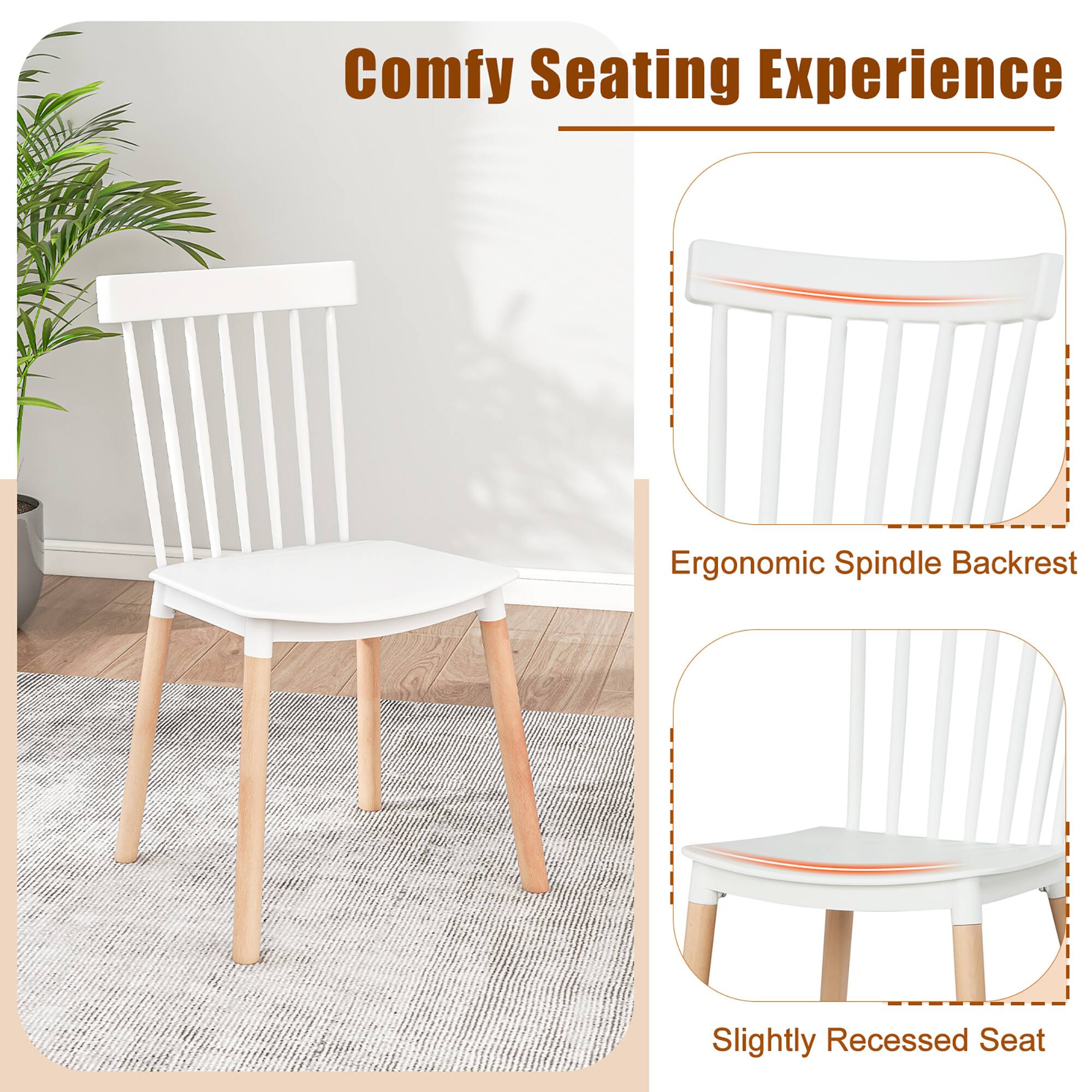 Comfy Seating Experience

Ergonomic Spindle Backrest

Slightly Recessed Seat