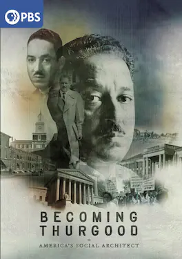 Becoming Thurgood: America's Social Architect - DVD
